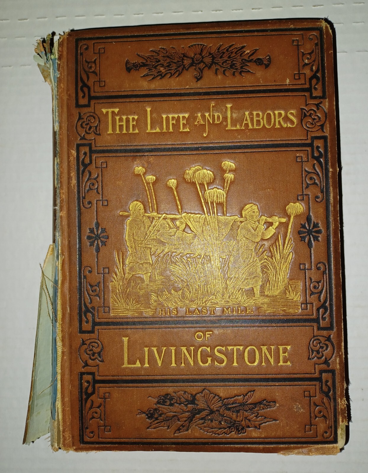 Antique 1875, The Life And Labors Of David Livingston, 1875, Rev J E Chambliss