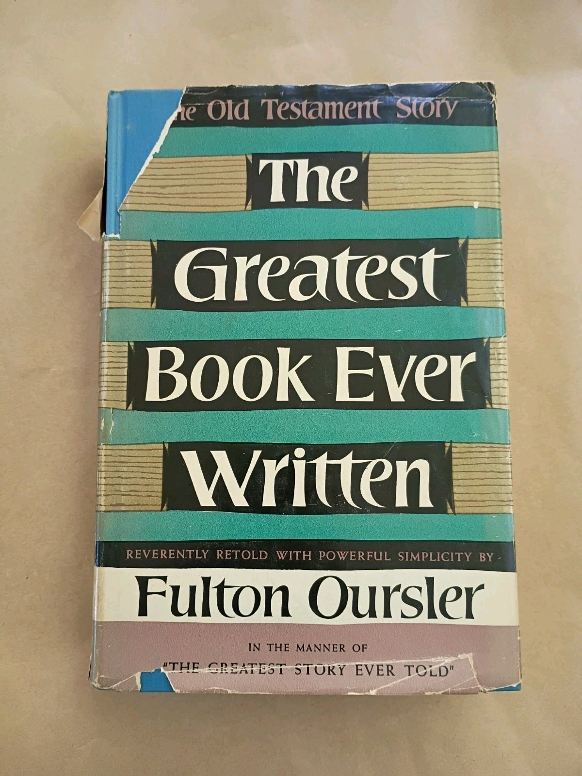 The Greatest Book Ever Written by Fulton Oursler (1951 Hardcover) Stated 1st Ed.