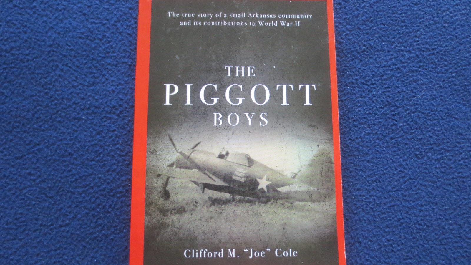 The Piggott Boys SIGNED Clifford Cole, World War Two, Clay County Arkansas WW2