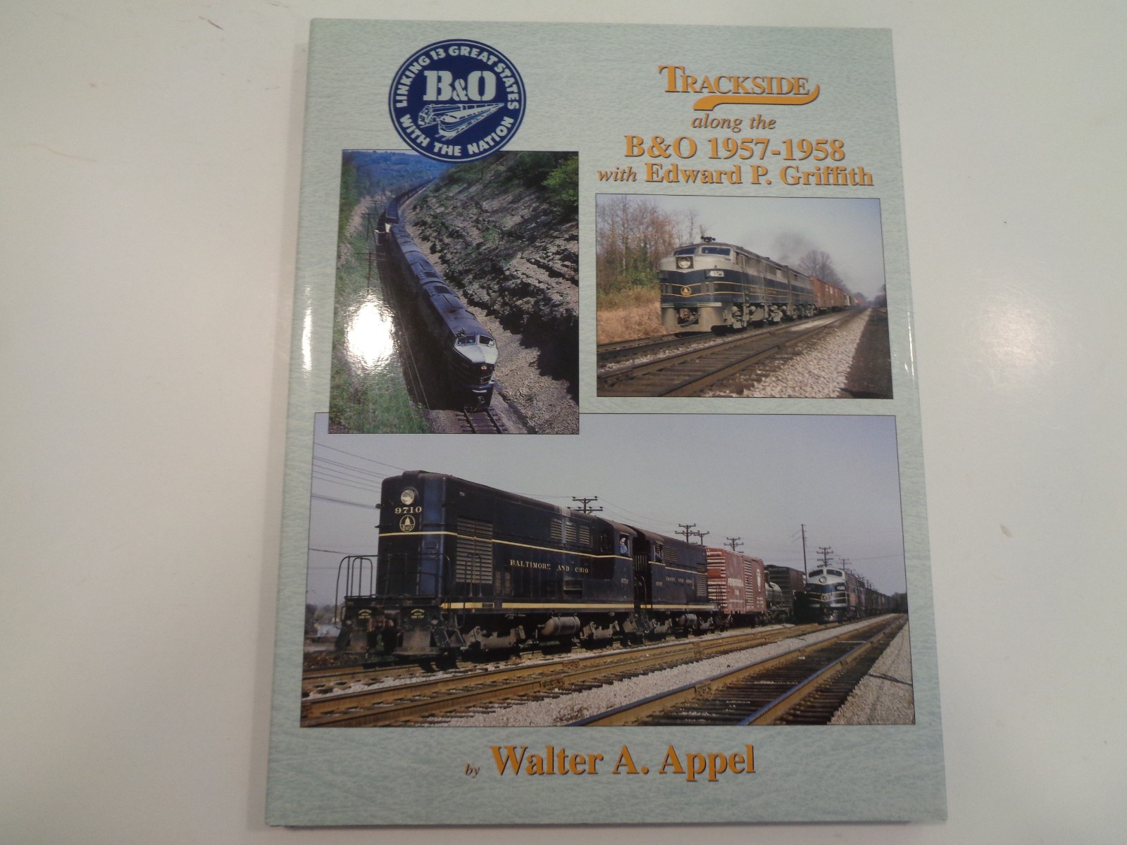 Trackside Along the B&O 1957-1958 HBDJ Baltimore & Ohio Railroad History