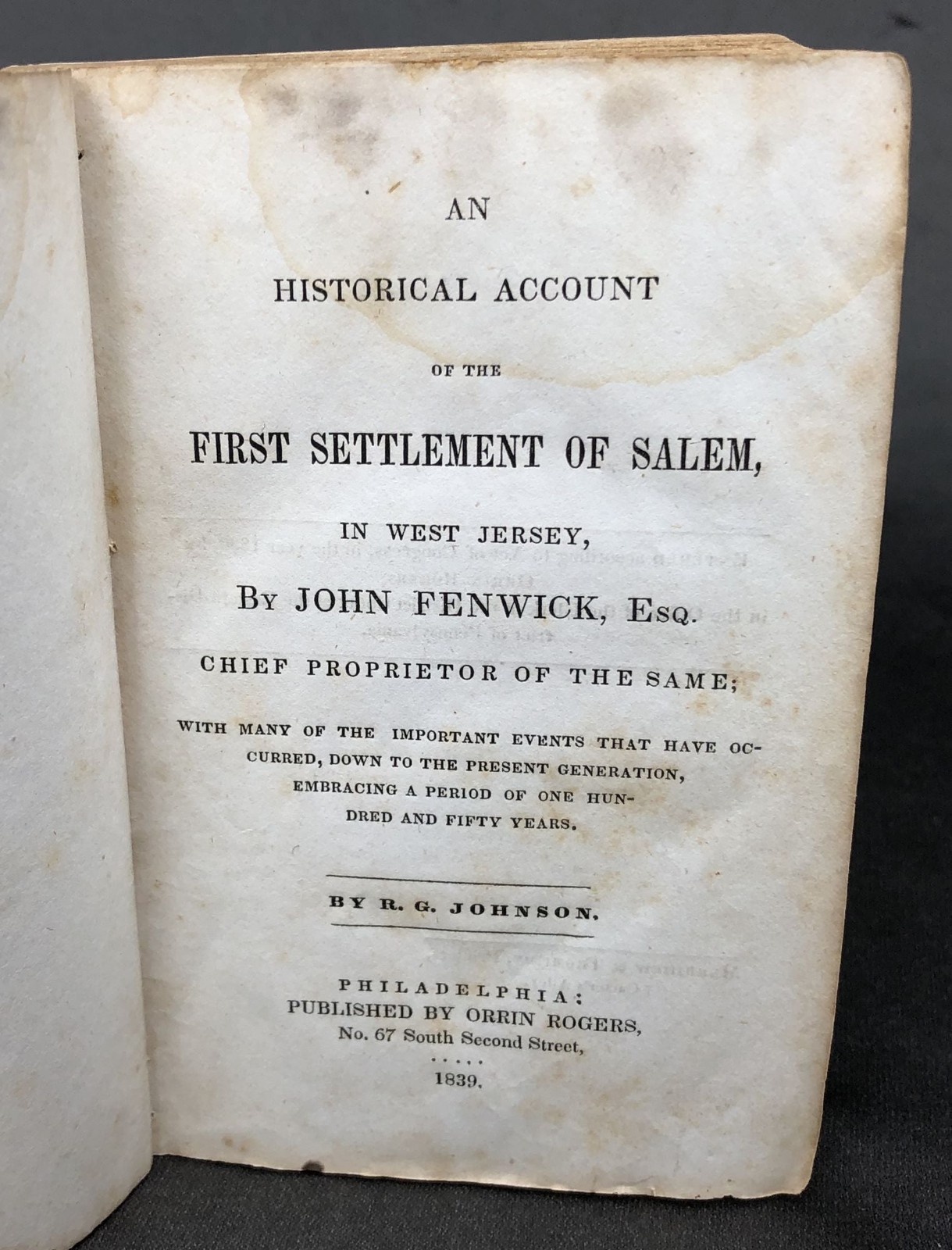 John Fenwick / Historical Account of the First Settlement of Salem in West 1st