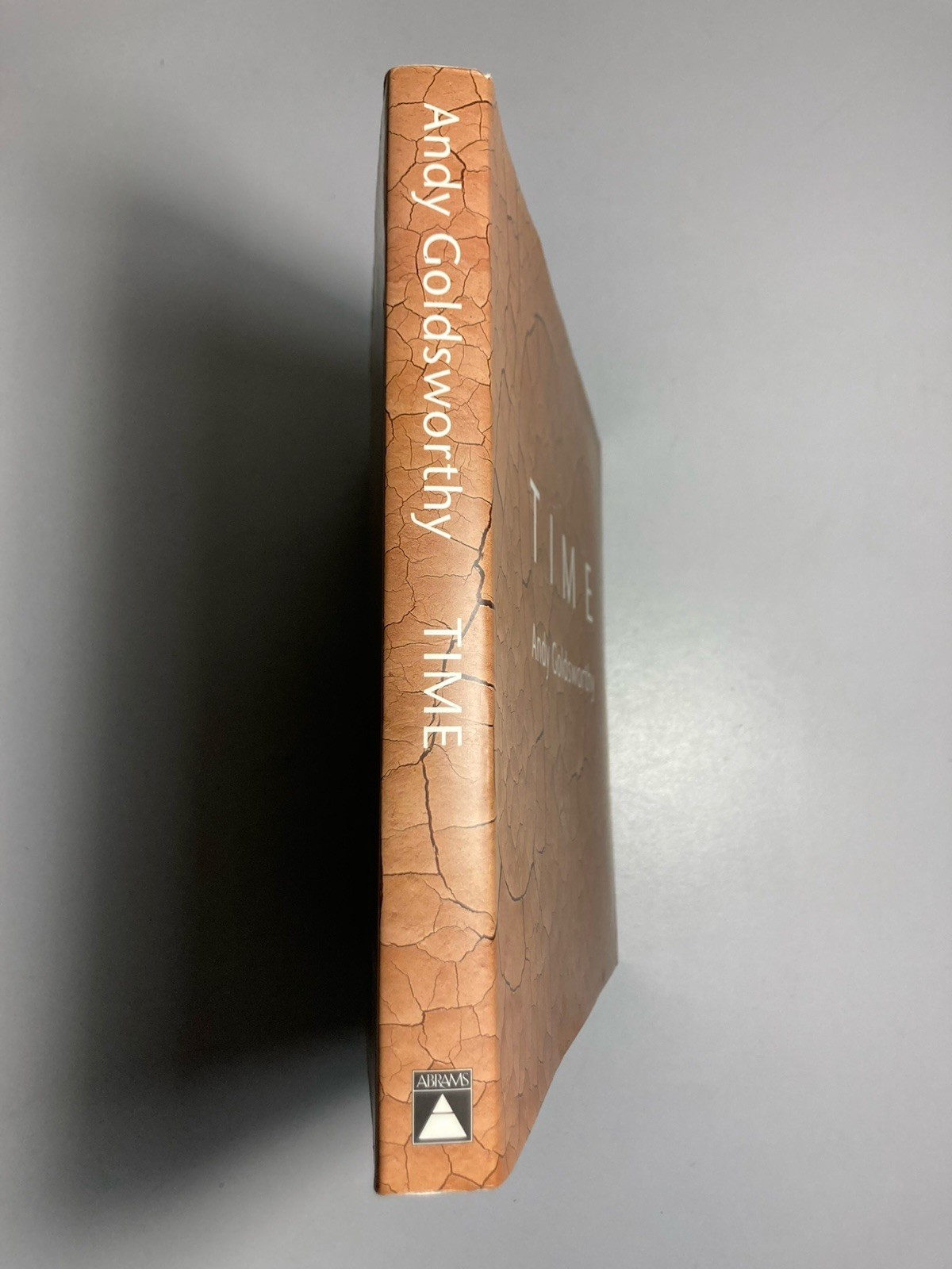 ANDY GOLDSWORTHY “Time” 2000 First Edition 7th Print HARDCOVER Harry N. Abrams