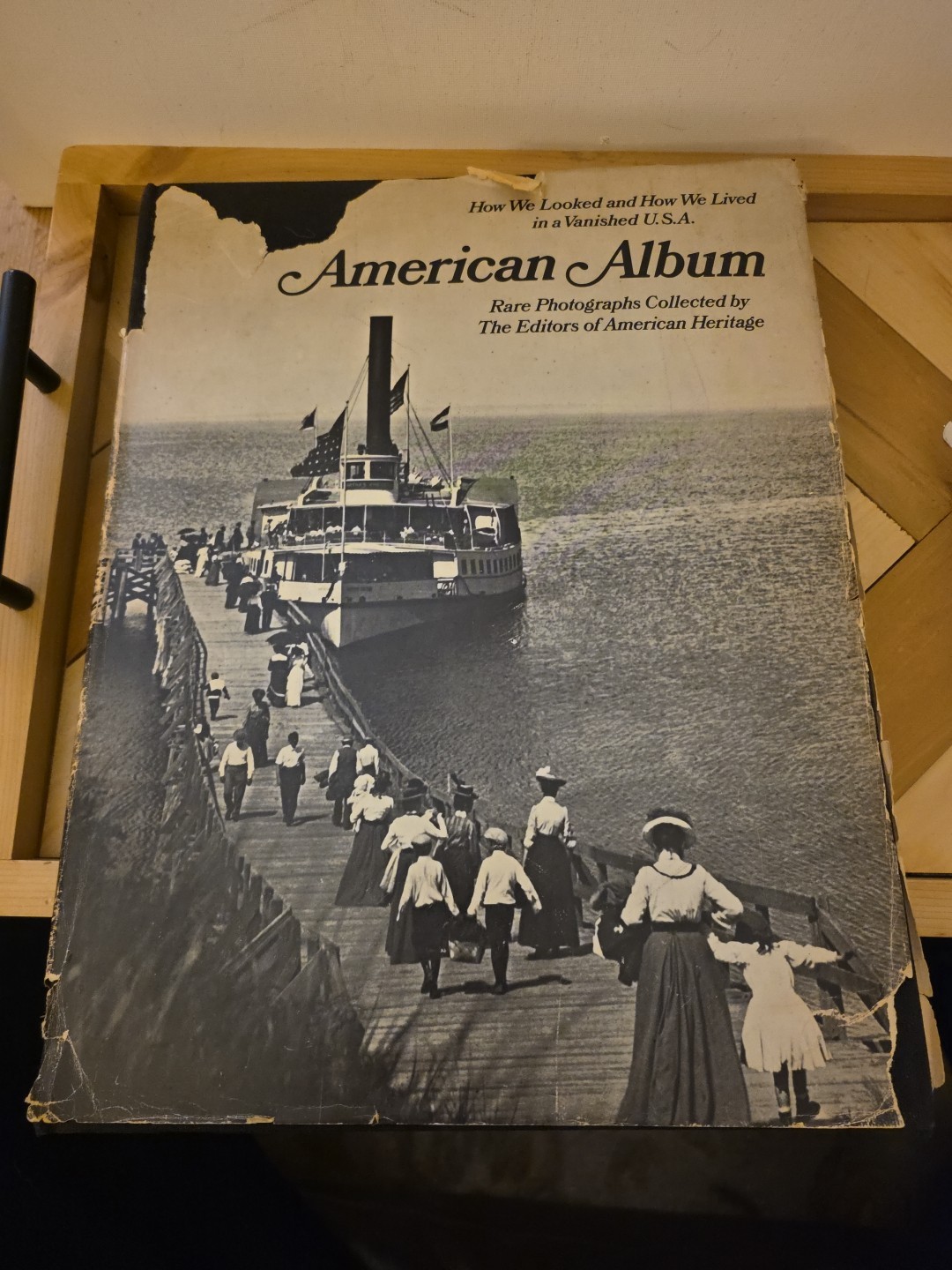 American Album Rare Photographs Collected Editors of American Heritage 1968 HC