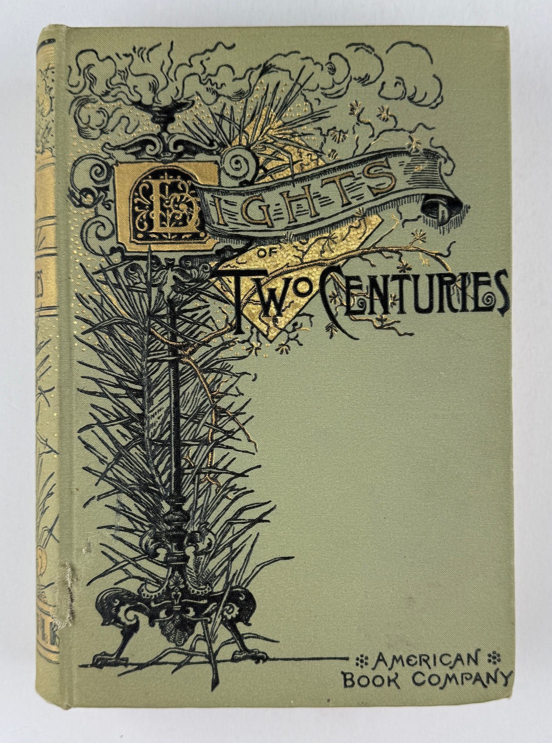 Lights of Two Centuries 1887 Edward Everett Hale Victorian Gilt Illustrated