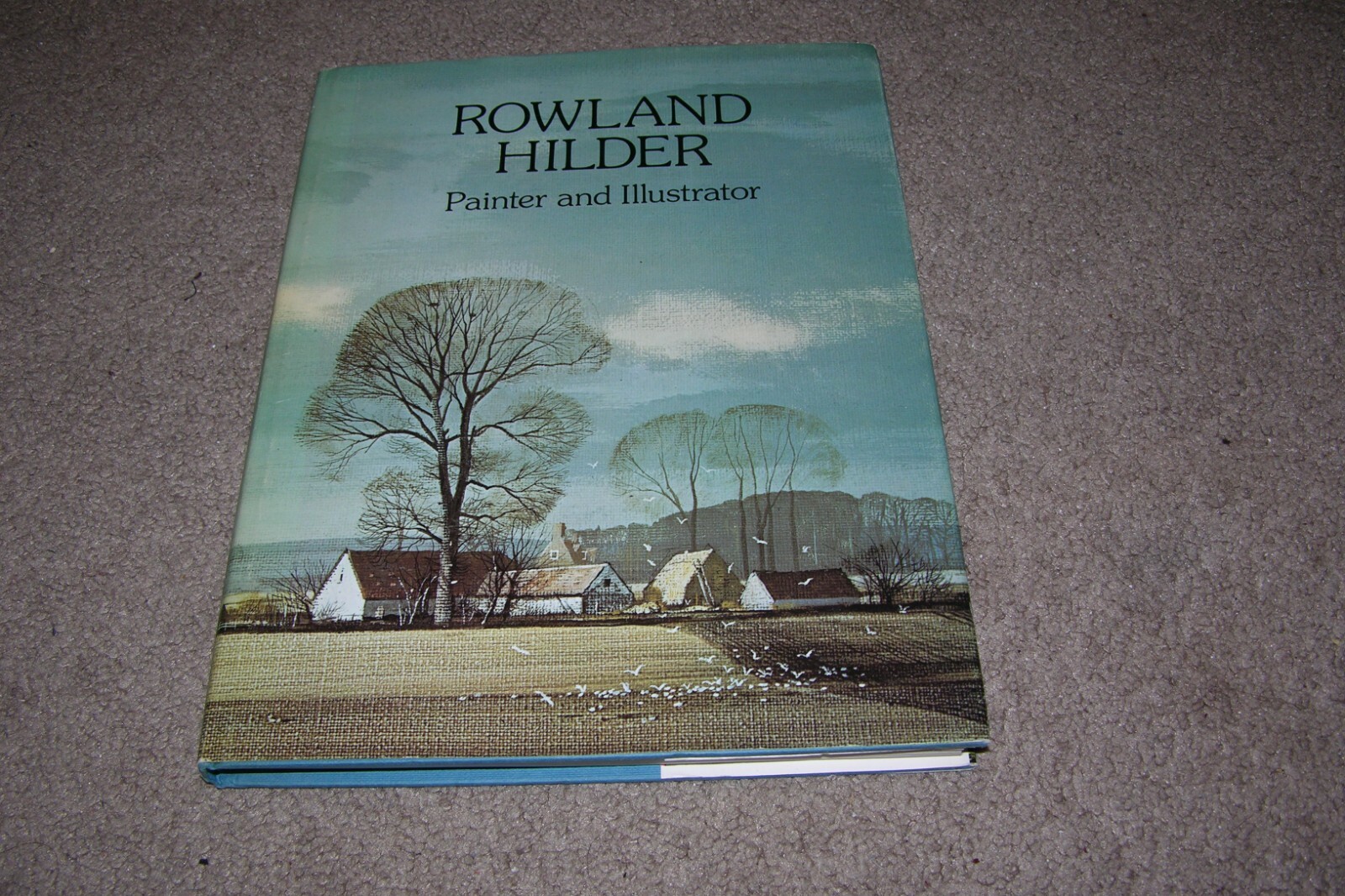 Rowland Hilder Painter & Illustrator Art by John Lewis, hc/dj