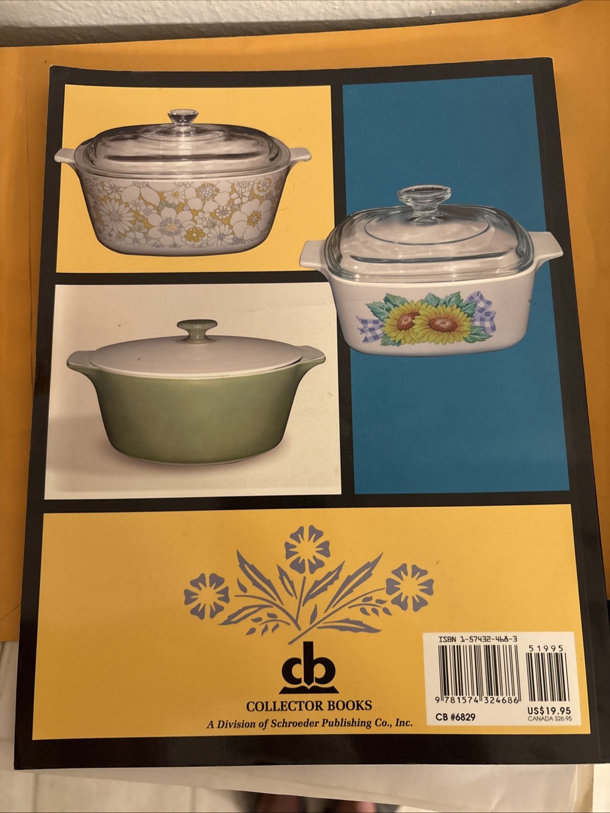 COMPLETE GUIDE TO CORNING WARE & VISIONS COOKWARE By Kyle Coroneos **Excellent**