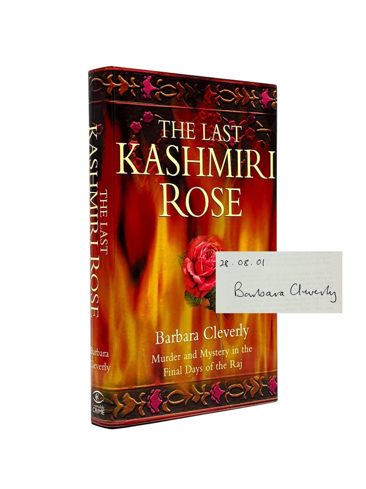 Barbara CLEVERLY / The Last Kashmiri Rose Signed 1st Edition 2001