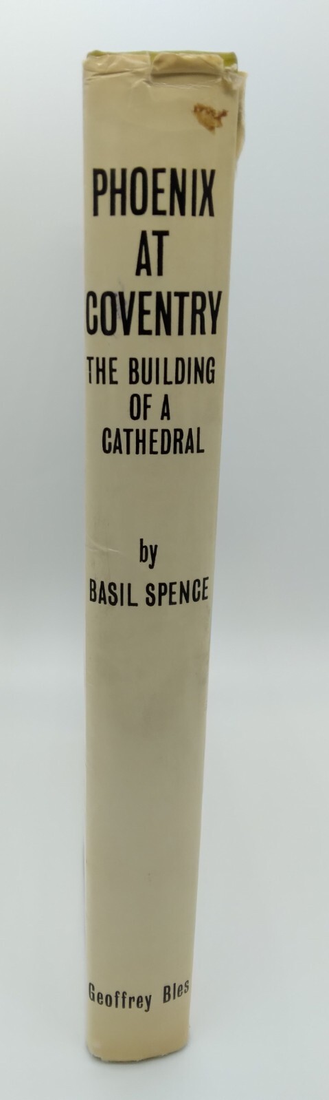 Phoenix At Coventry By Basil Spence The Building Of A Cathedral Hardcover Book