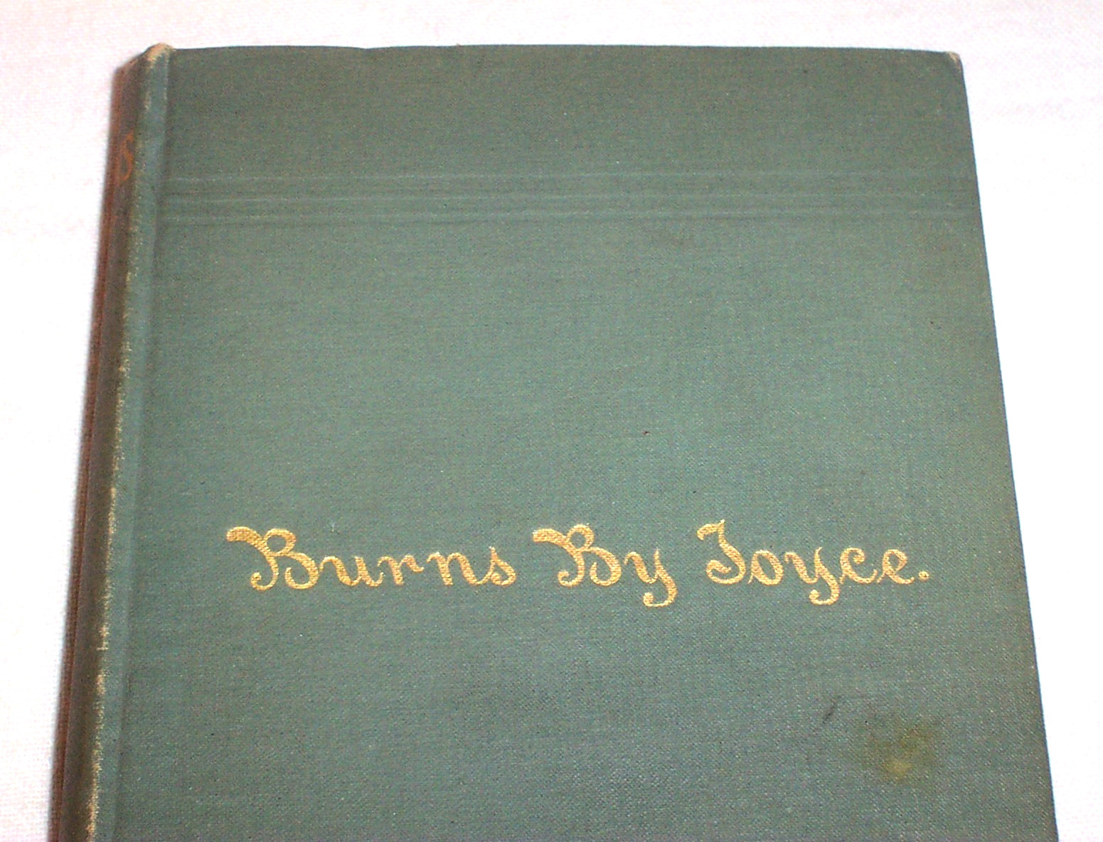 First Edition Robert Burns by Colonel John Joyce , 1910 Scotland Poet