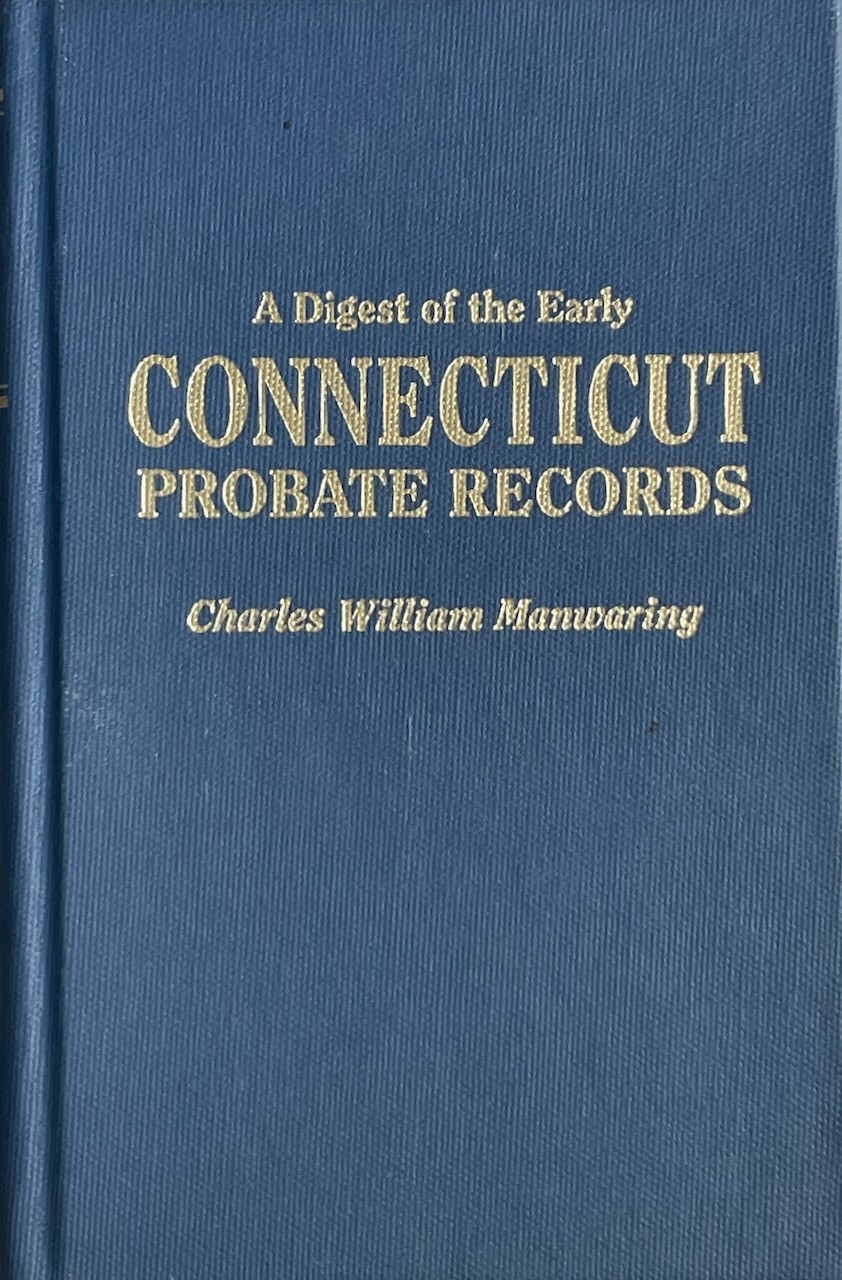 Digest of Early Connecticut Probate Records / Vol 1 only Hartford 1635-1700 HC