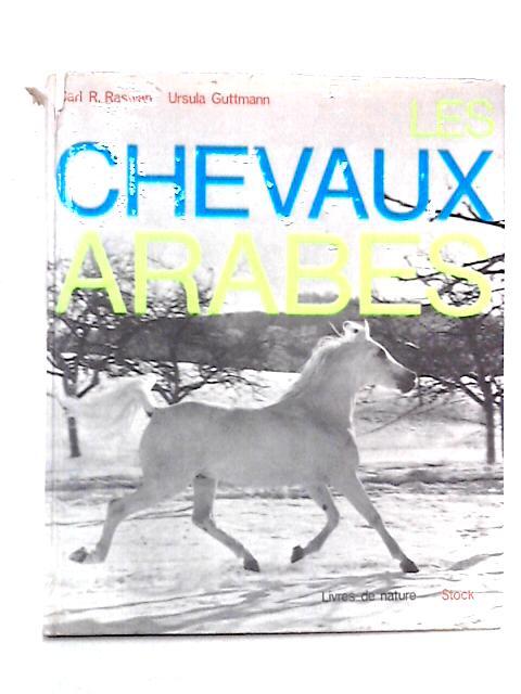 Les chevaux arabes (Carl R. Raswan, Ursula Guttmann – 1967) (ID:52008)