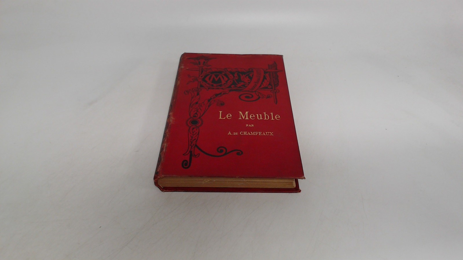 Le Meuble II, Alfred De Champeaux, Ancienne Maison Quantin, Hardc