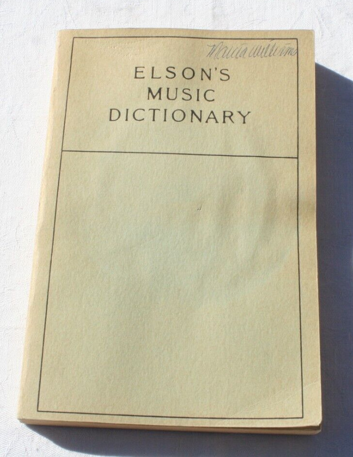 Elson’s Music Dictionary Paperback 1993