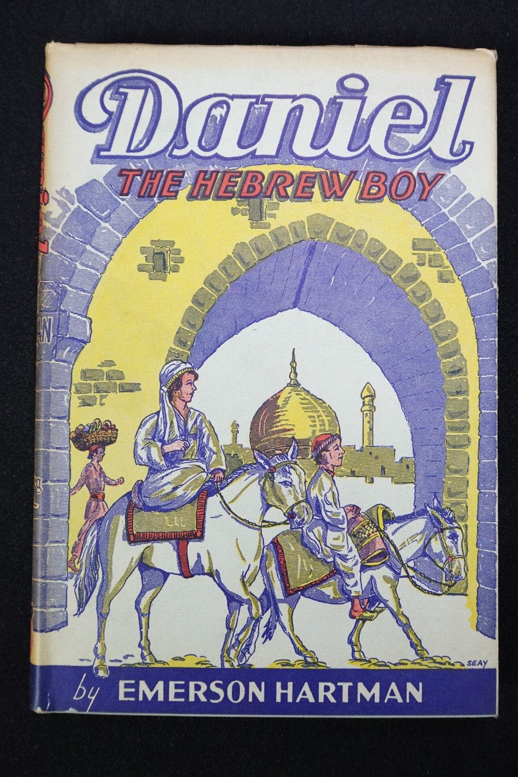 1945 Book ‚Daniel The Hebrew Boy‘ By Emerson Hartman HCDJ 1st Edition