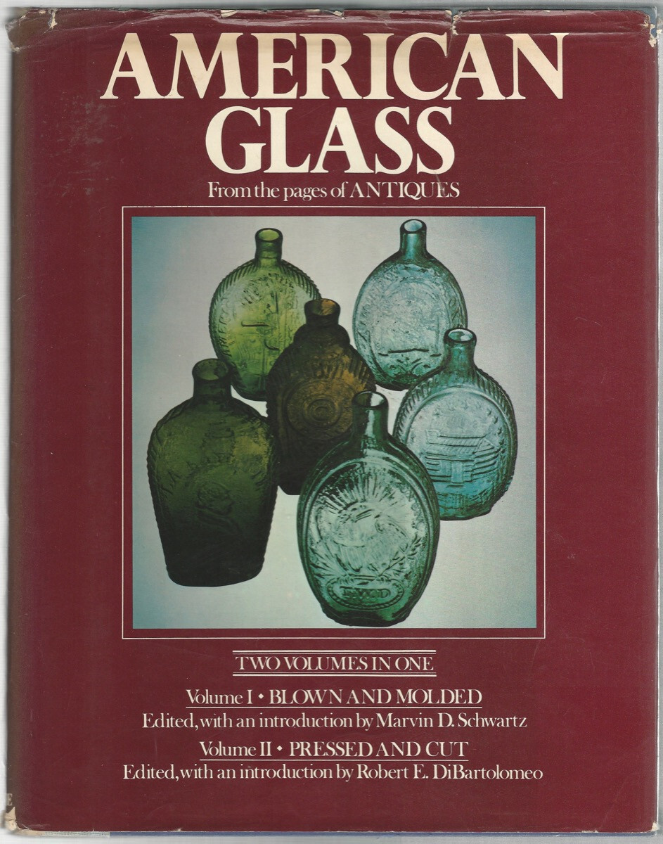 Antique American Glass – Blown, Pressed, Cut – The Magazine Antiques Anthology