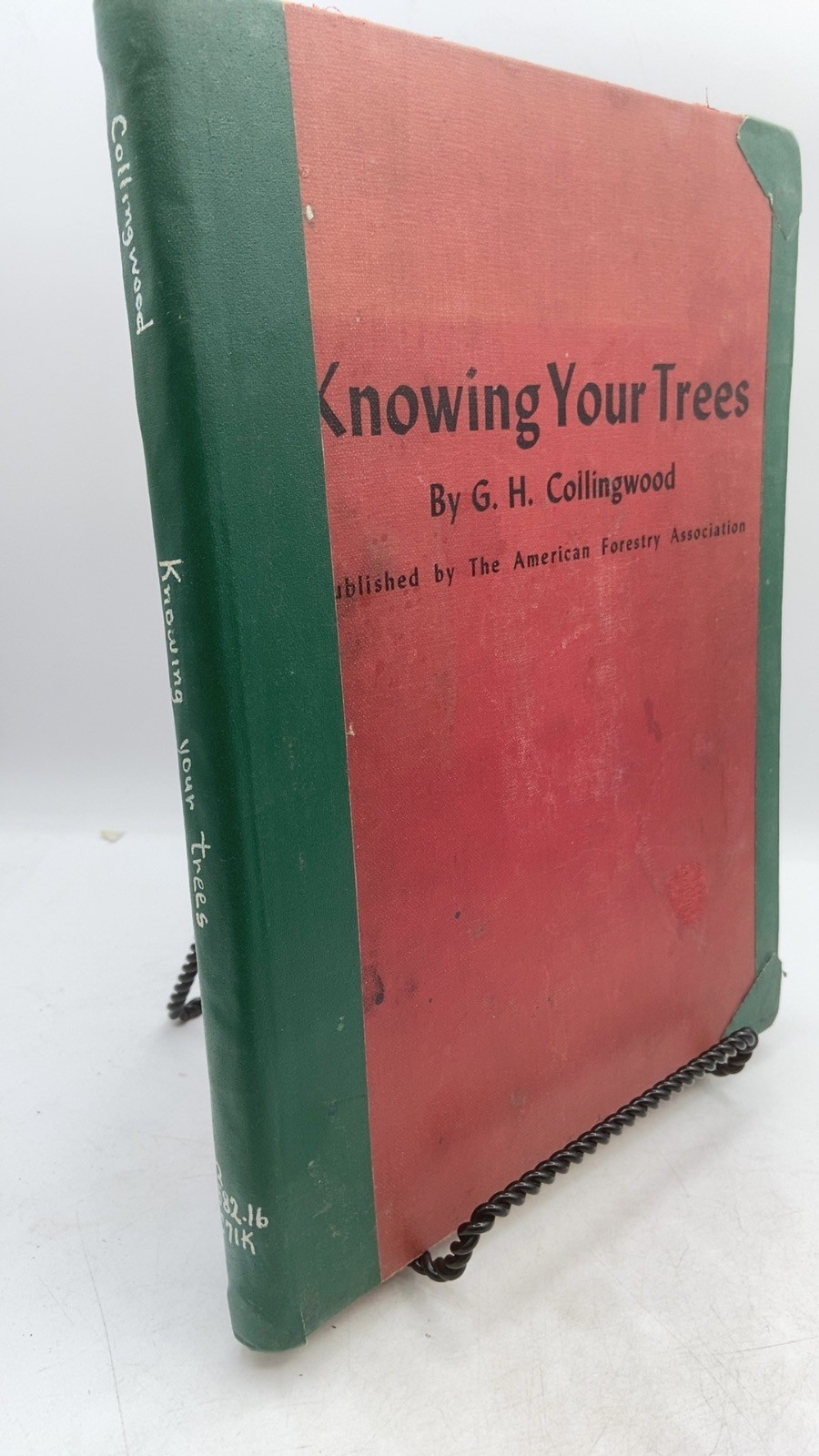 Knowing Your Trees G. H. Collingwood Hardcover Tenth Printing, January 1947 1937