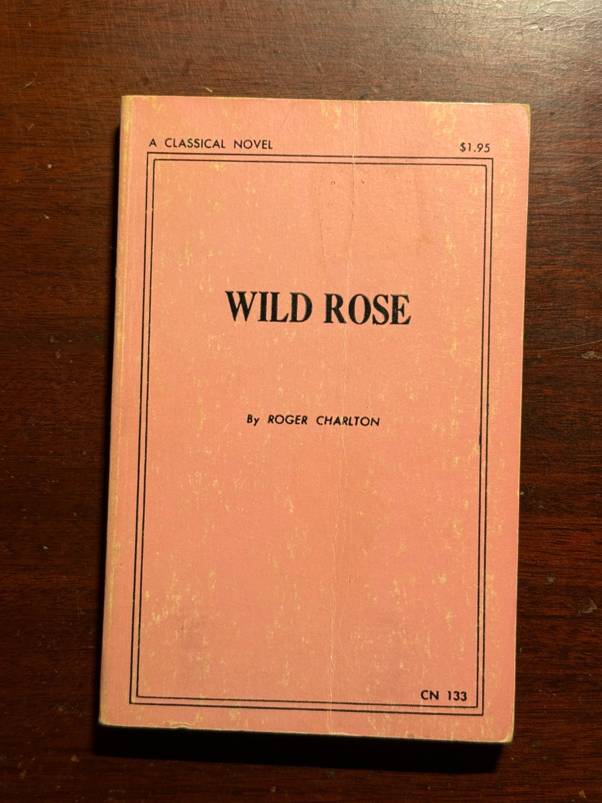Wild Rose Roger Charlton 1969 1960s Vtg PB BK