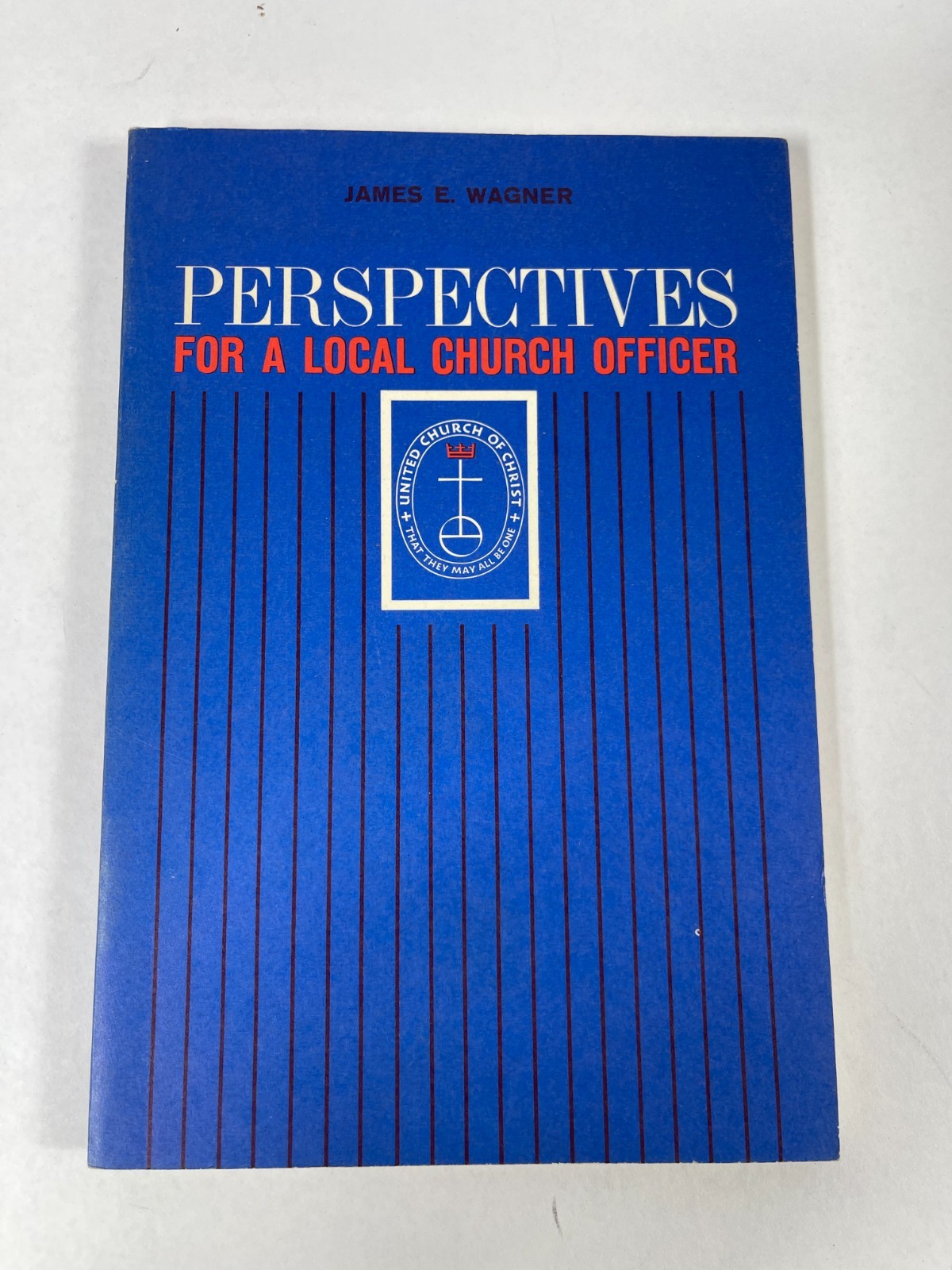 Wagner Perspectives for a Local Church Officer 1965 United Church Press