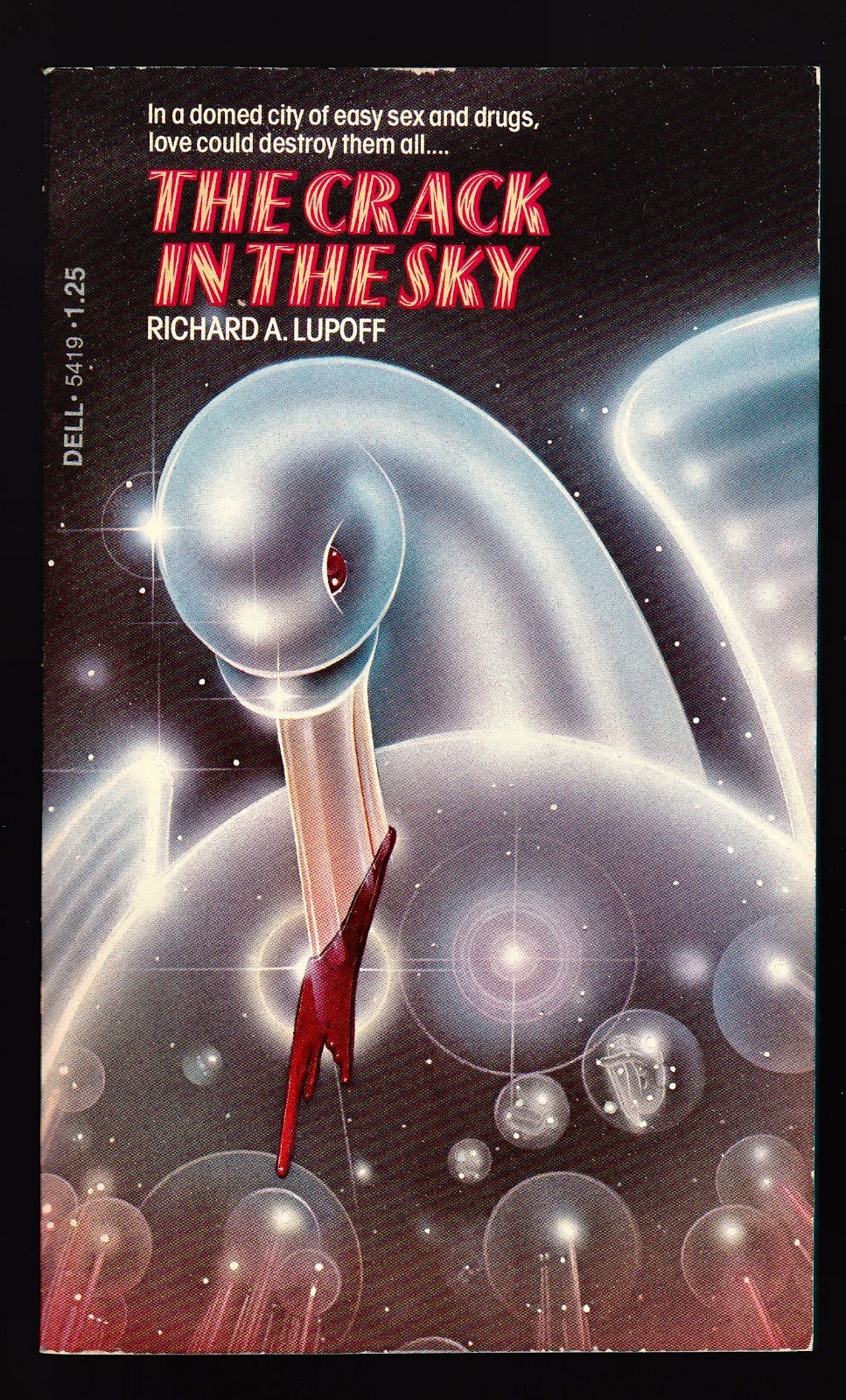 Richard A. Lupoff, The Crack in the Sky, Dell 5419, 1976 – PBO First Printing