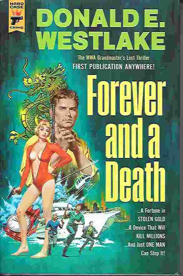 FOREVER AND A DEATH – First Hard Case Crime Edition (Donald E. Westlake)