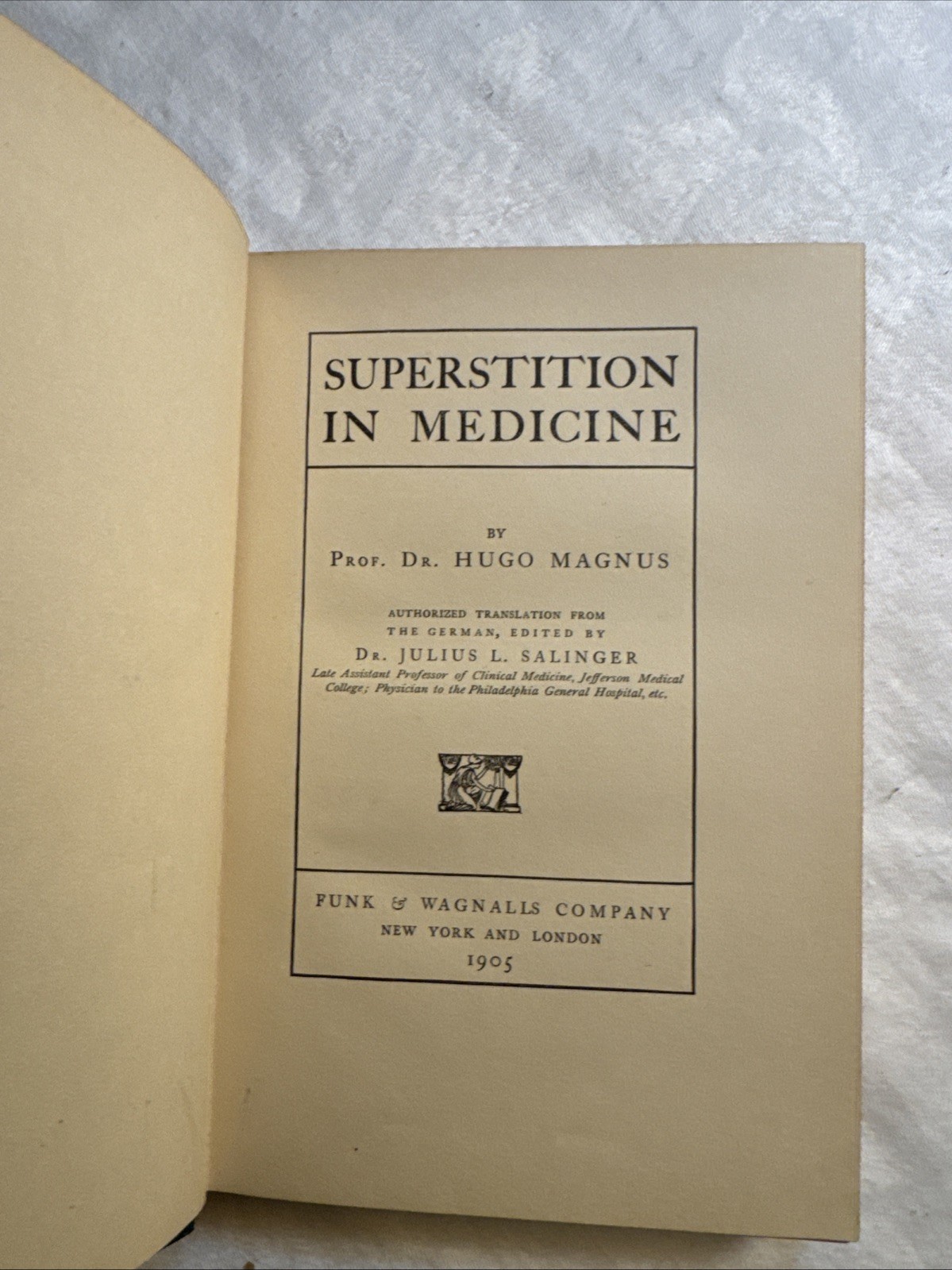 1905 SUPERSTITION IN MEDICINE Hugo Magnus 1st Ed Provenance Dr. H.H. Hopkins