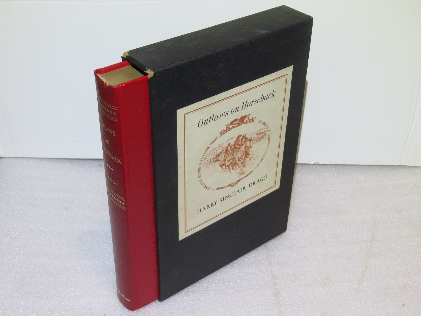 Harry Sinclair Drago / Outlaws on Horseback Signed limited 1964