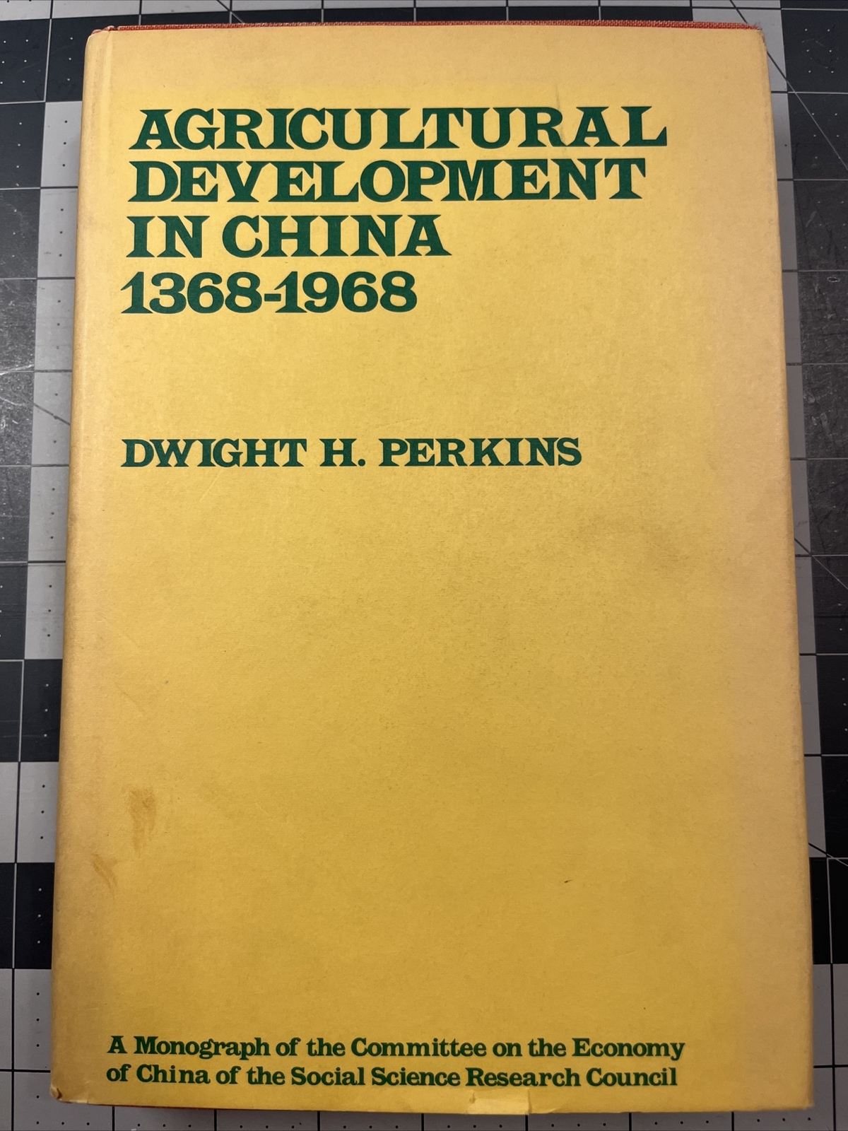 Agricultural Development in China 1368-1968 (1st Ed) by PERKINS, Dwight H.