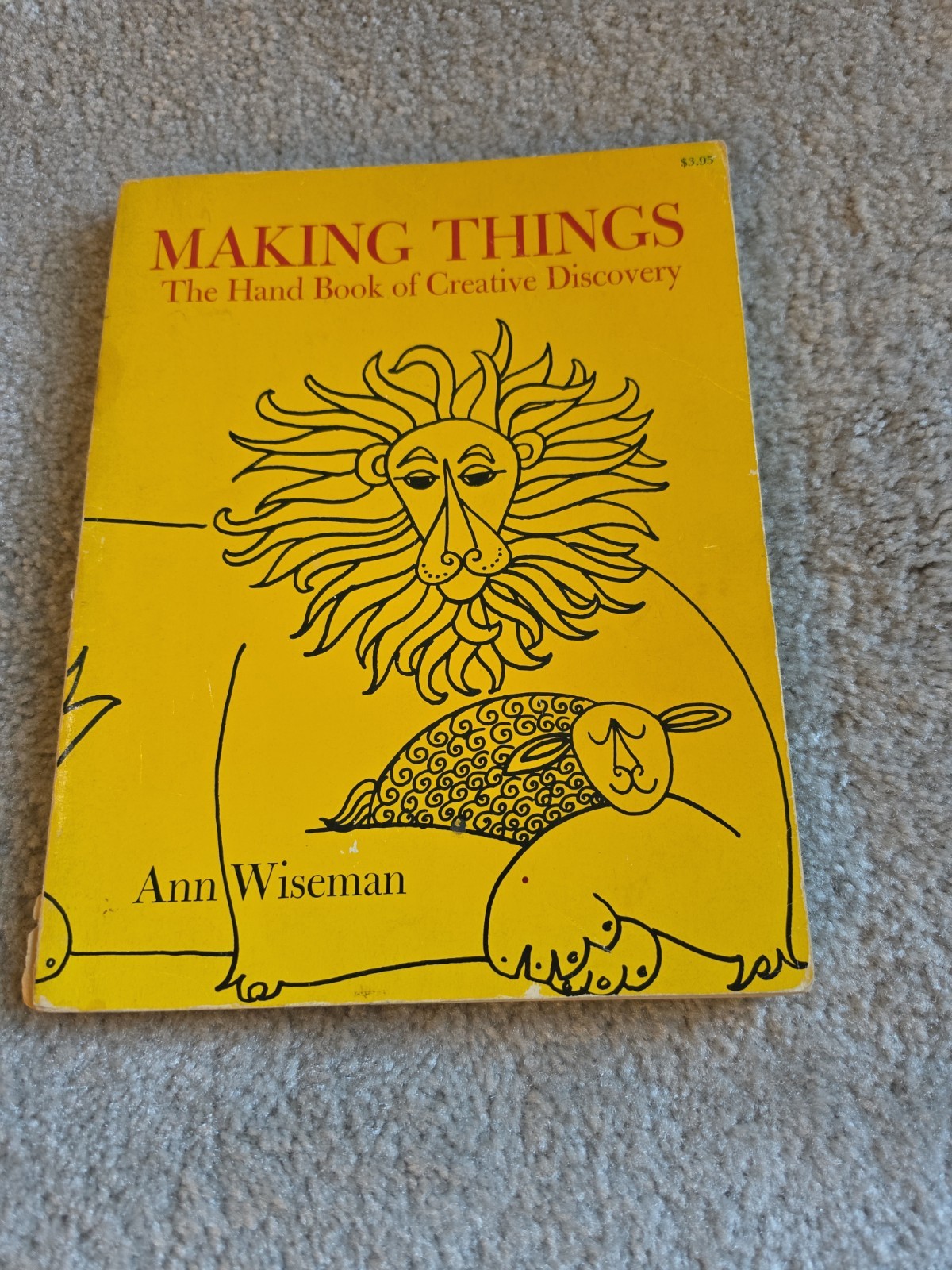 Vintage PB, Making Things: Hand Book of Creative Discovery by Ann Wiseman, 1973
