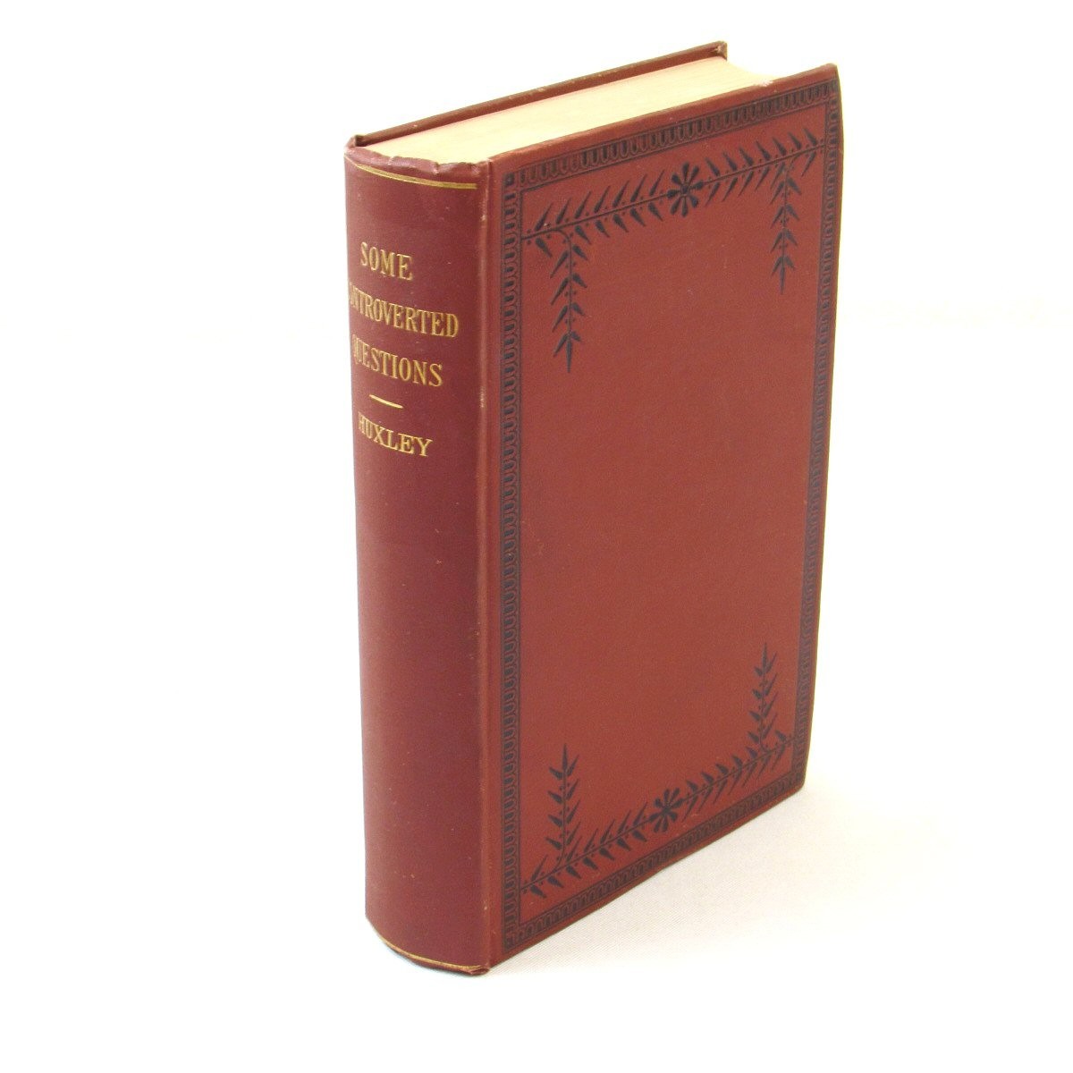 Some Controverted Questions Thomas H Huxley 1893 Appleton HC Theology & Science