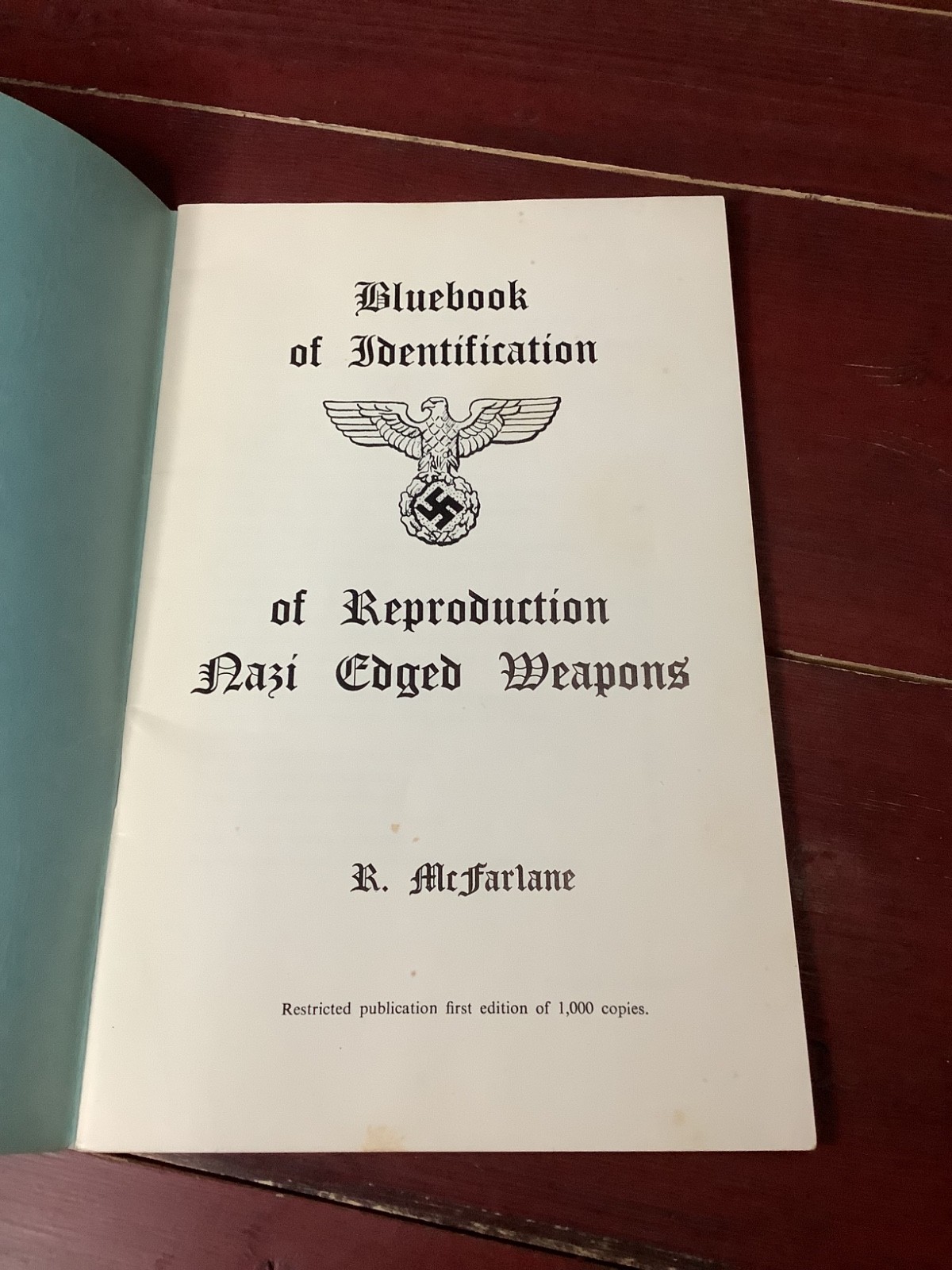 Bluebook of Identification of Reproduction Nazi Edged Weapons. McFarlane.1969 PB