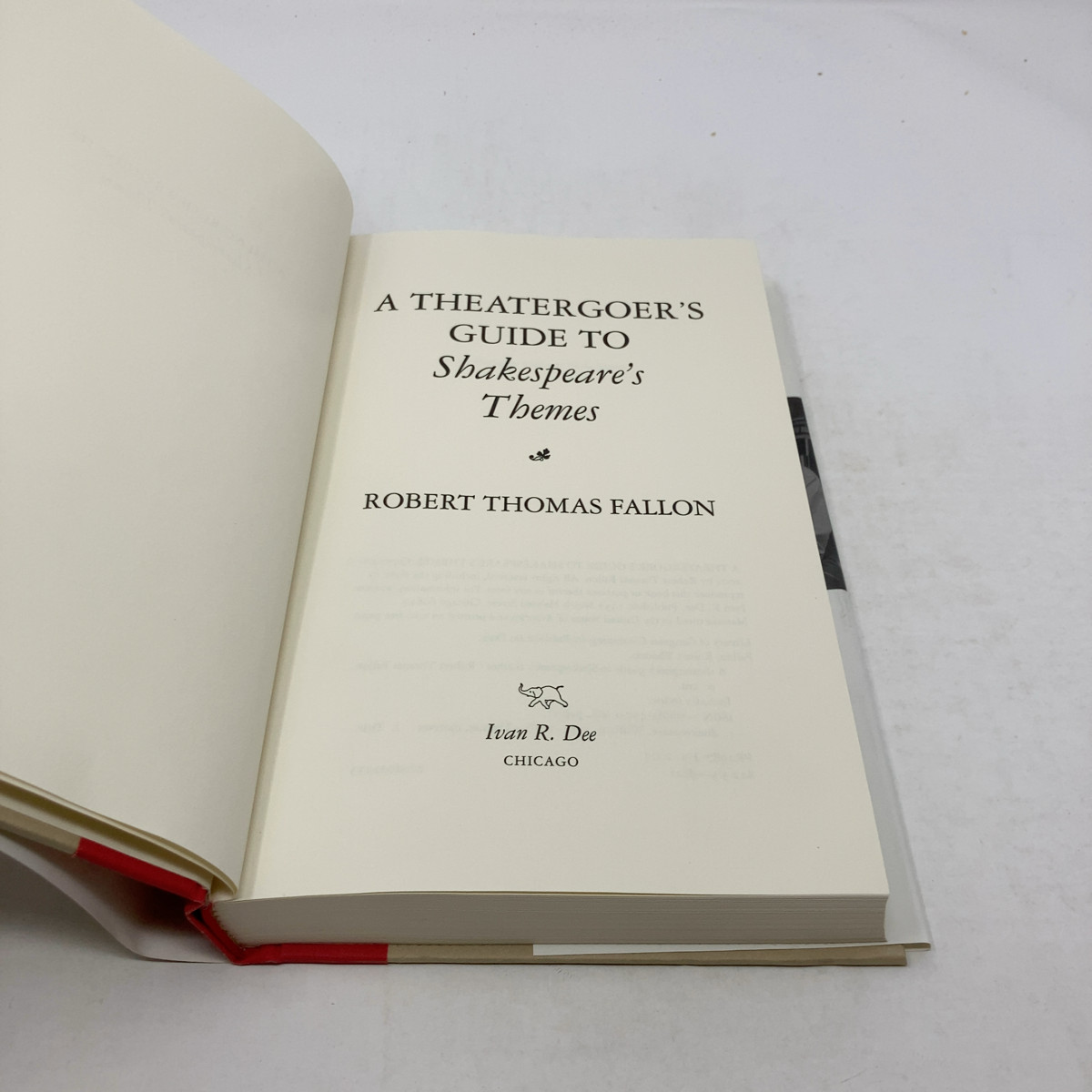 A Theatergoer’s Guide to Shakespeare’s Themes by Robert Thomas Fallon HC First E