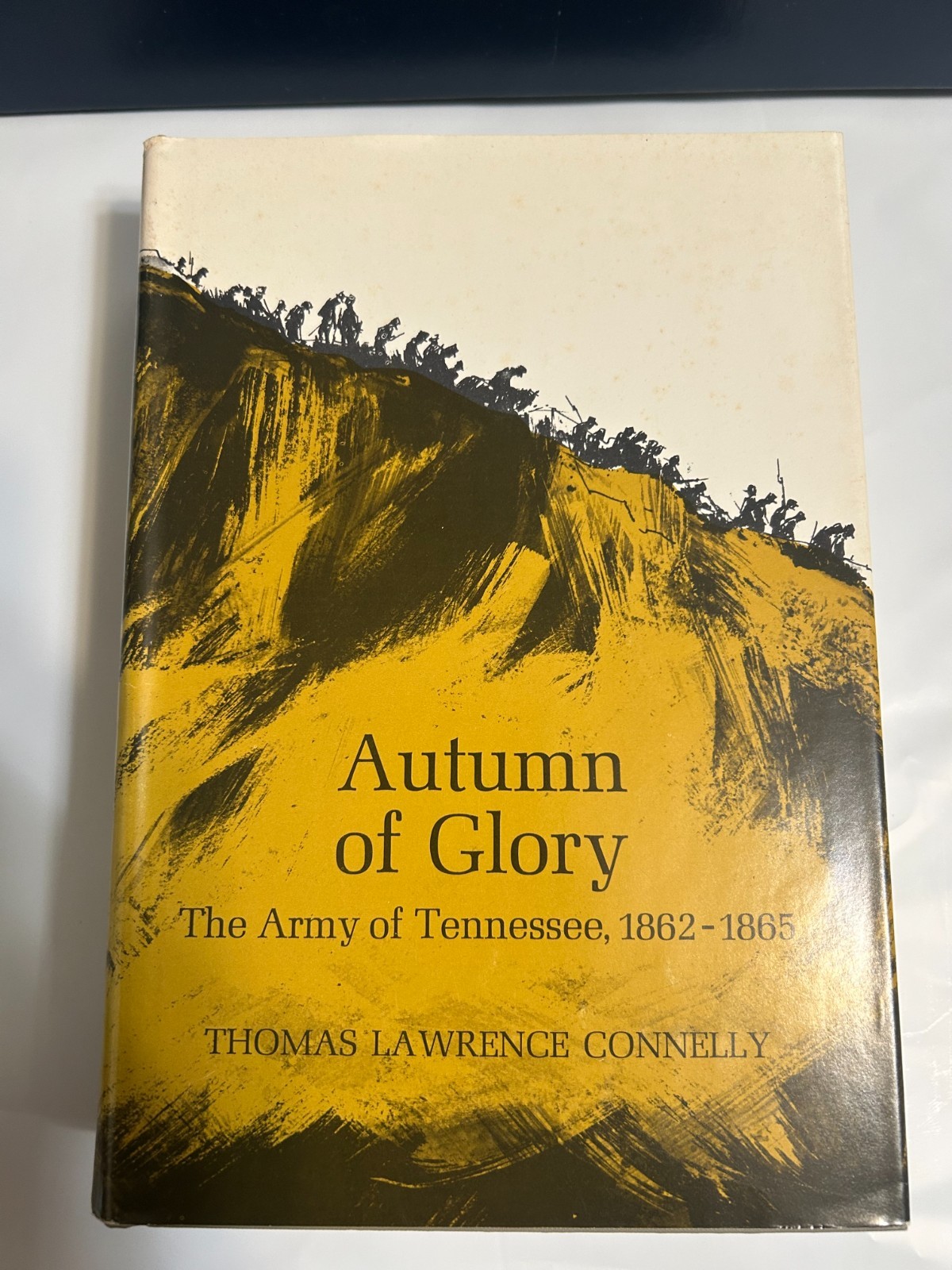 US Military History Civil War Confederate Army Tennessee Autumn of Glory DJ 1974