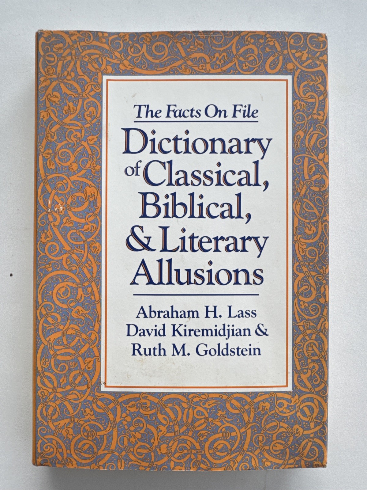 Abraham H Lass / Facts on File Dictionary of Classical Biblical 1st Edition 1987