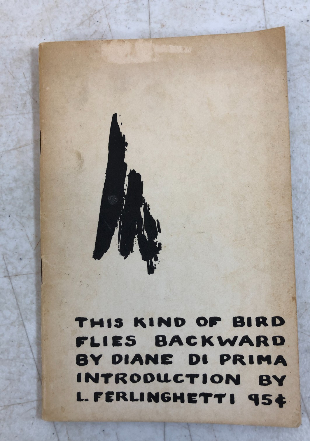 This Kind of Bird Flies Backward, Diane Di Prima, 1963, PAM, E-6