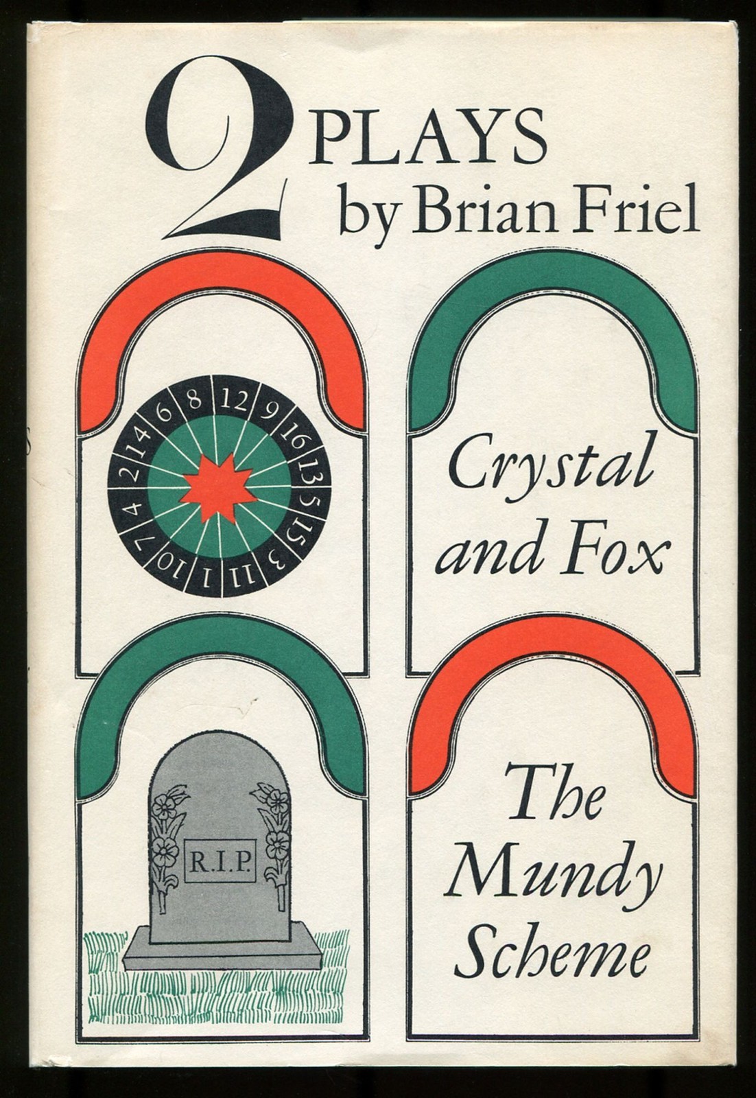 Brian FRIEL / Crystal and Fox and The Mundy Scheme 1st Edition 1970