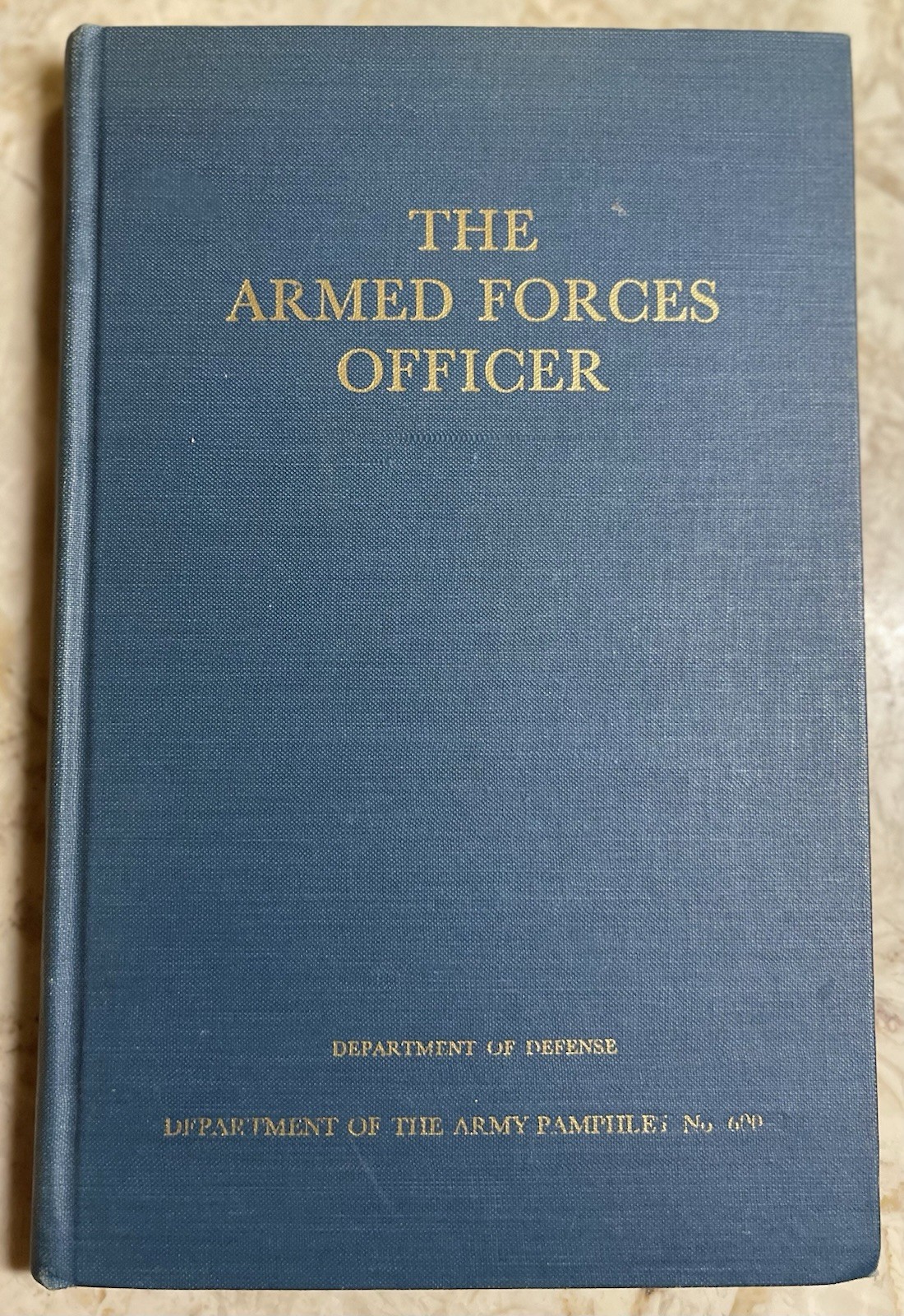The Armed Forces Officer by The Department of Defense / 1950 Hardcover