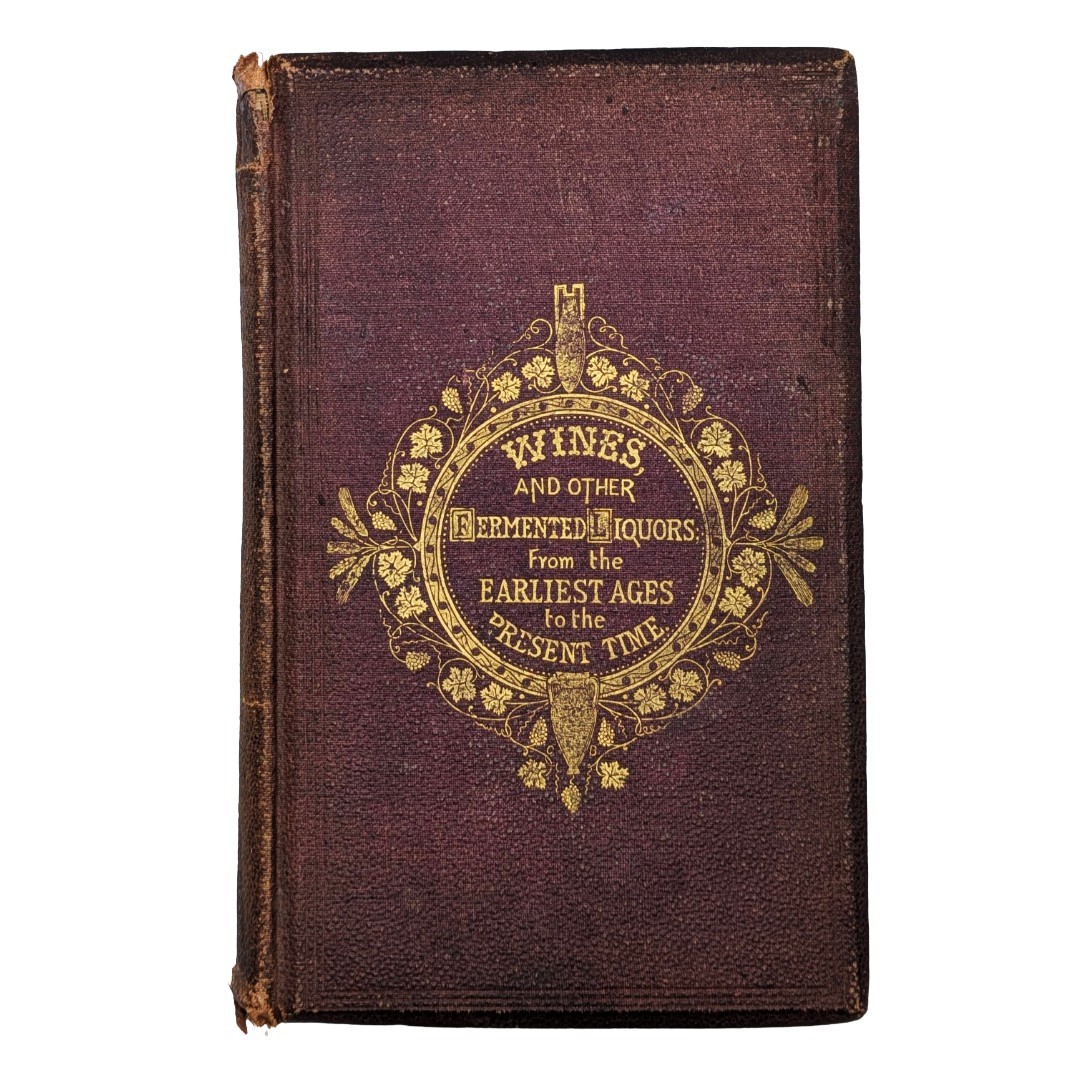 Antique Book, Wines & Liquors, Rare Book, James Sheen, 1864