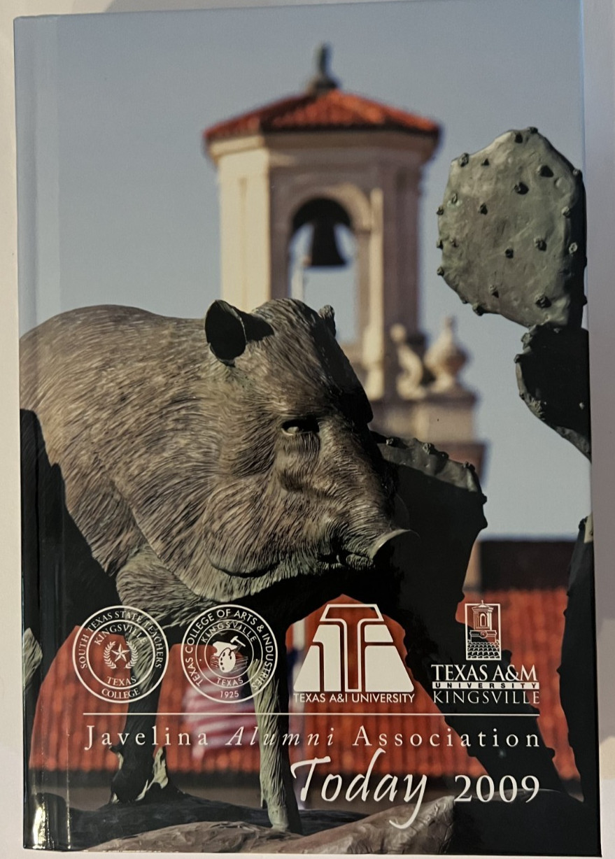 2009 Texas A&M-Kingsville University Javelinas Alumni Directory