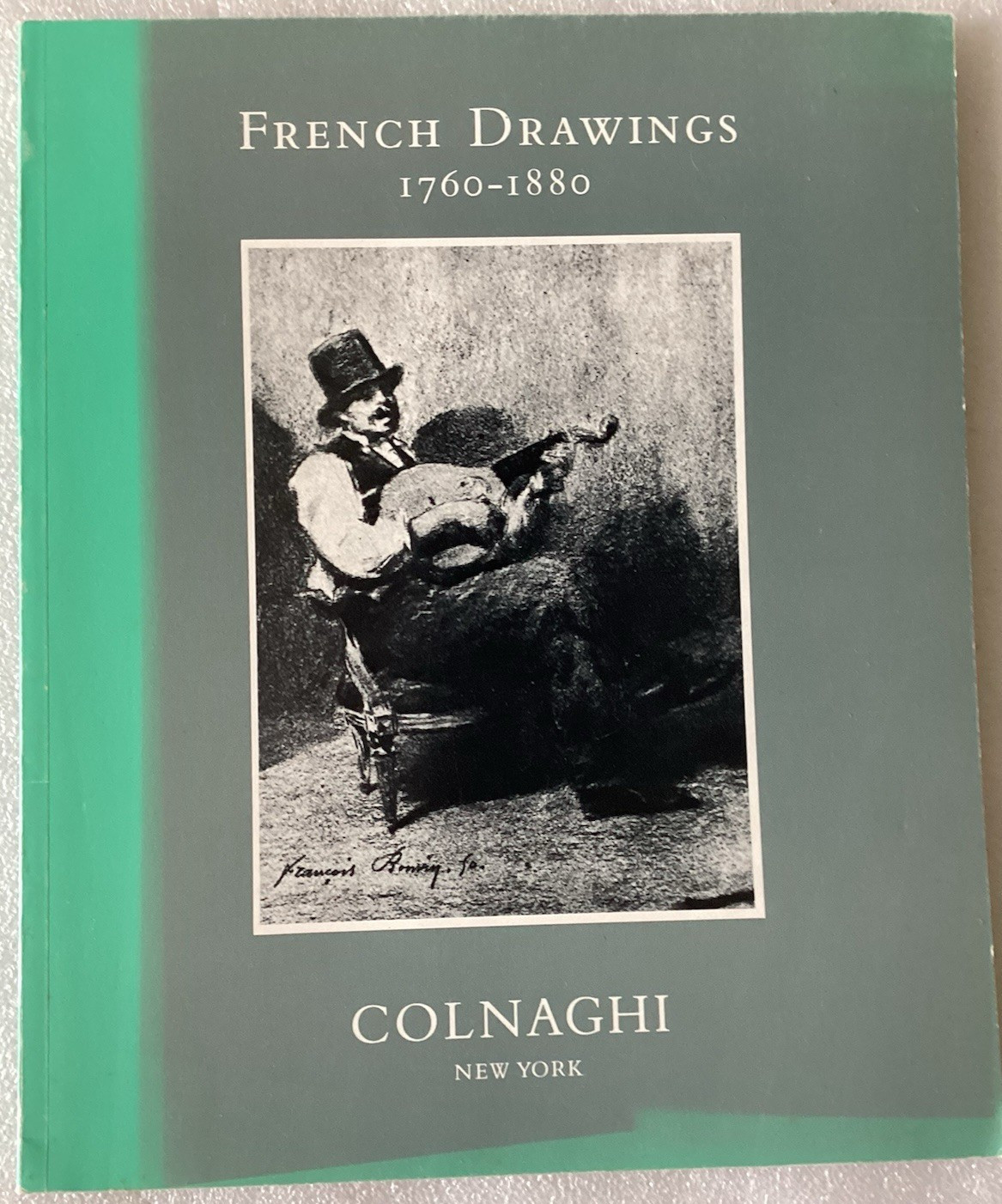 French Drawings 1760-1880 – Colnaghi Exhibition April 17 to May 23, 1985/VG PB