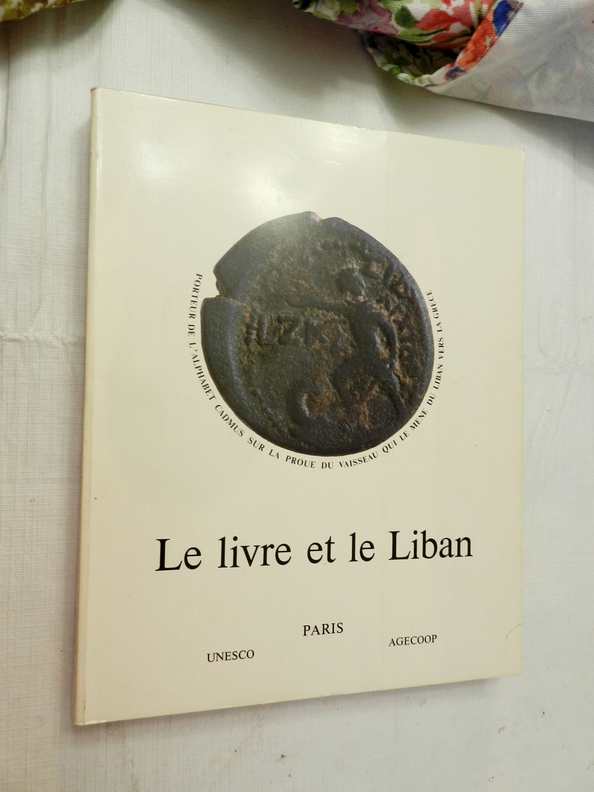 1982, Le livre et le Liban jusqu’a 1900 (Books and Lebanon..1900), AUTHOR SIGNED