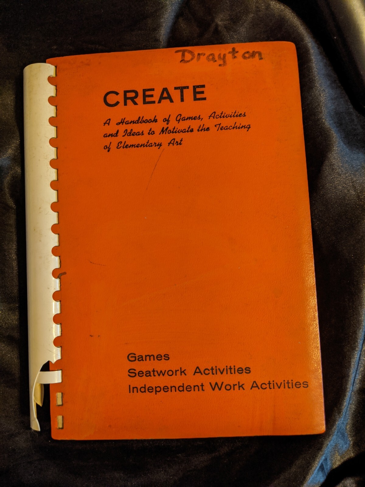 CREATE-A Handbook of Classroom Ideas to Motivate the Teaching of Elementary Art 