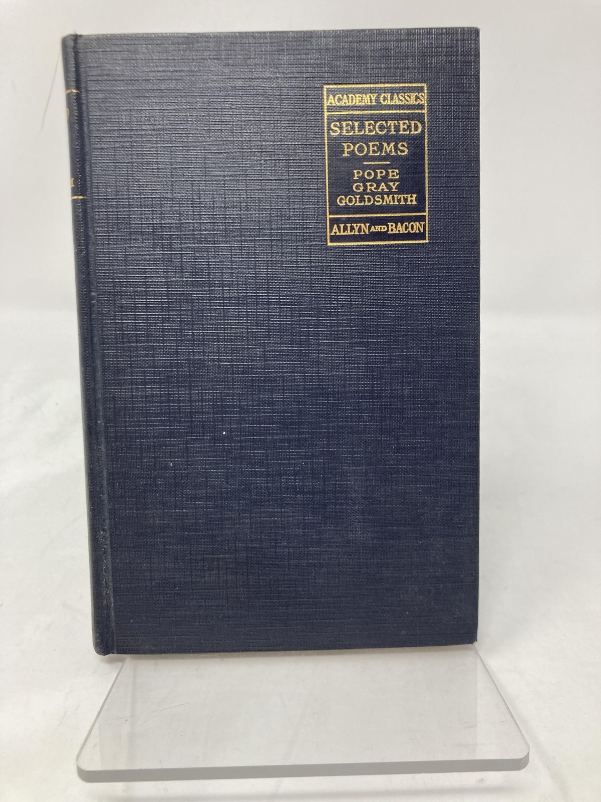 Academy Classics Pope Gray Goldsmith Selected Poems by George A Watrous 1st Ed