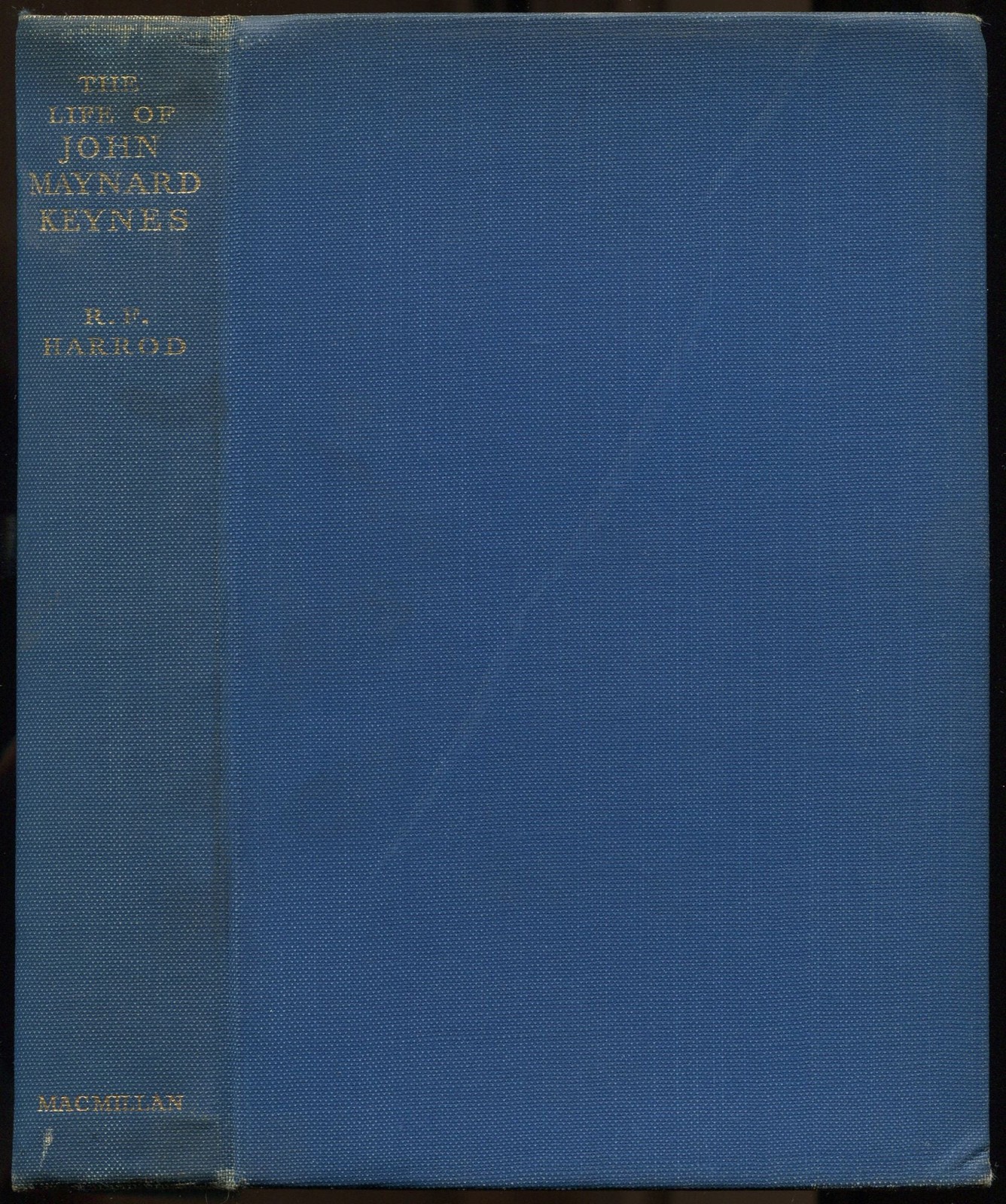 R F HARROD / The Life of John Maynard Keynes 1st Edition 1951