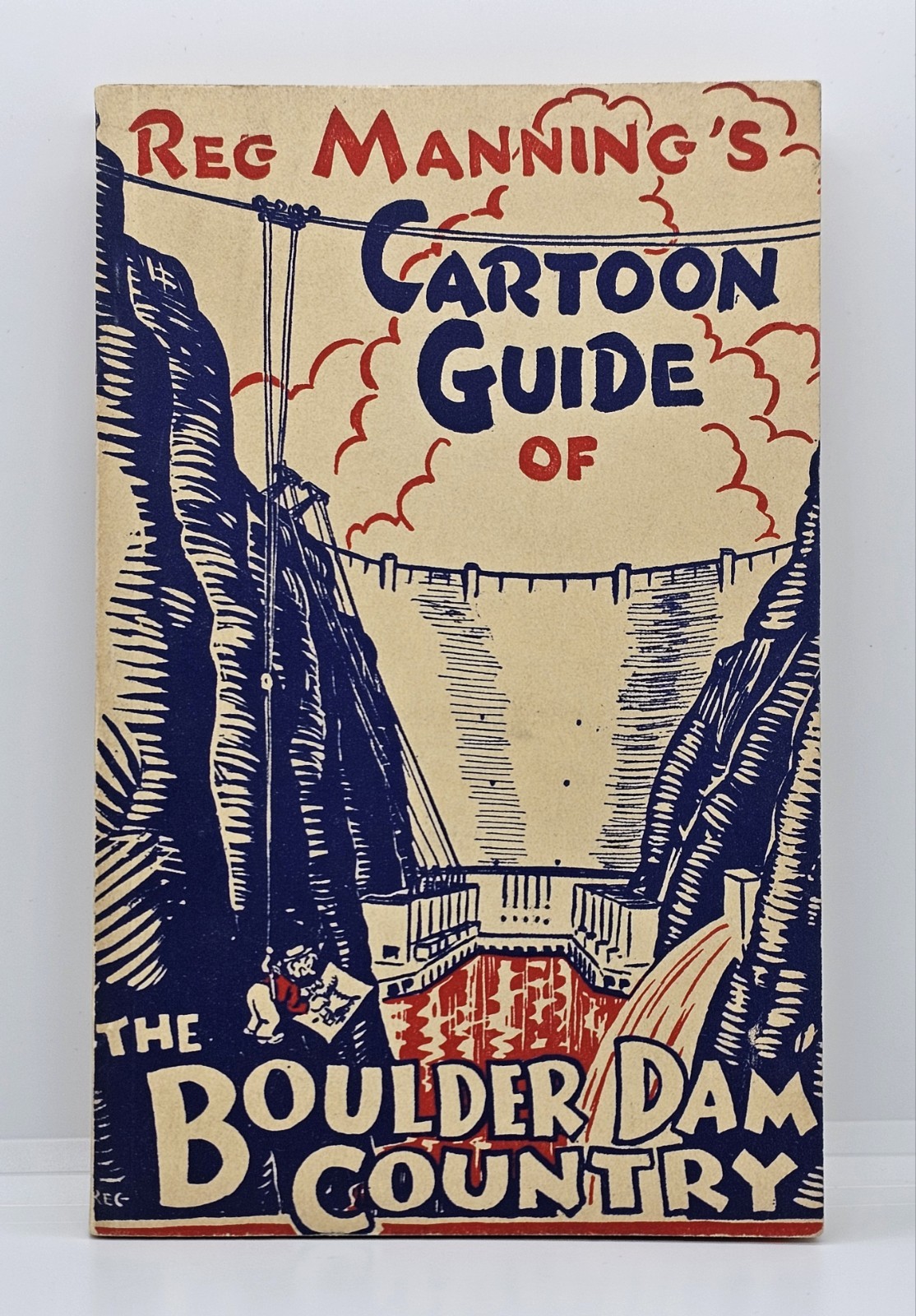 REG MANNING’S Cartoon Guide of the Boulder Dam Country, 1938 Book SIGNED DRAWING