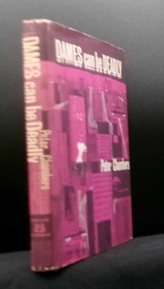 Peter Chambers DAMES CAN BE DEADLY First edition Hardboiled Mystery Hollywood DJ