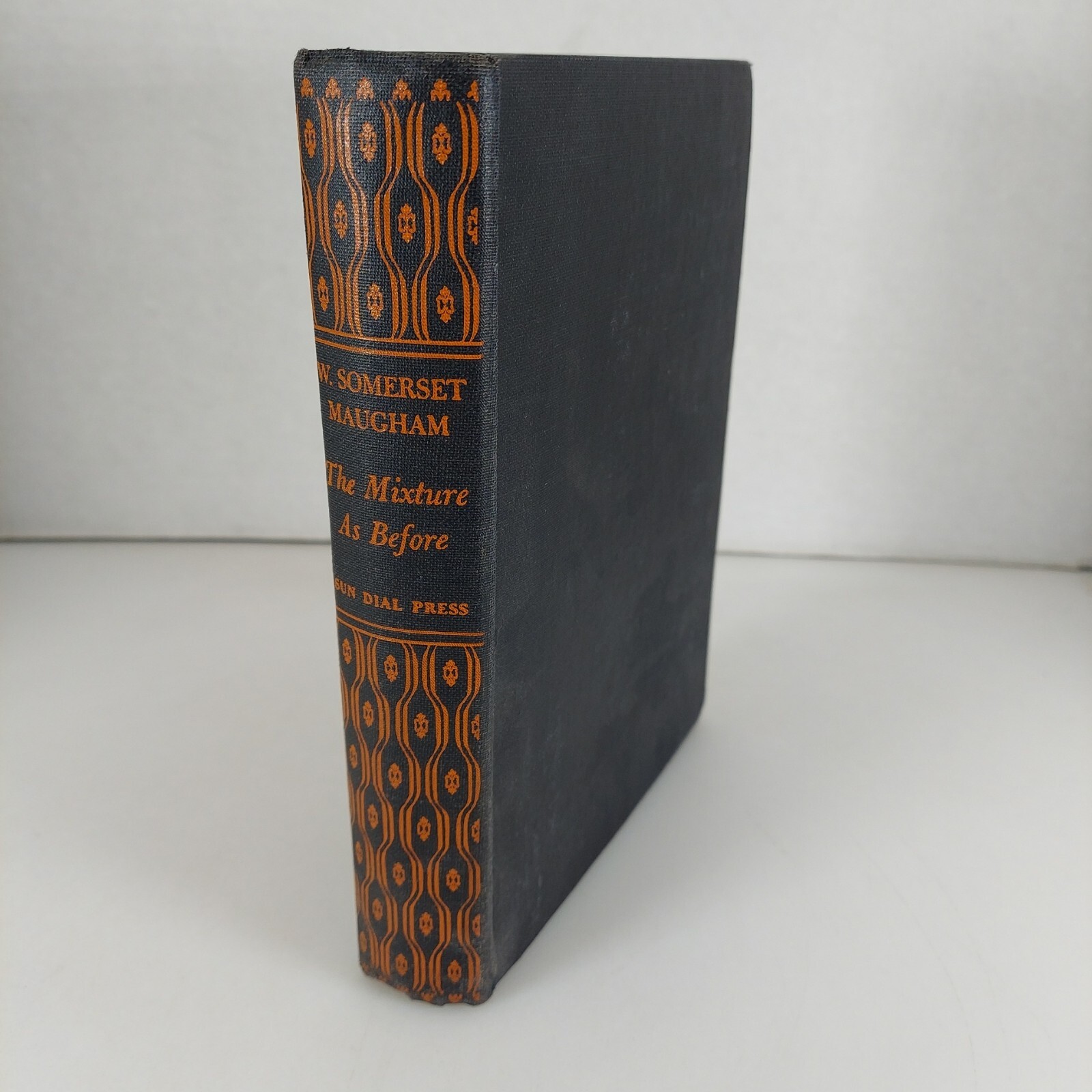 The Mixture as Before W. Somerset Maugham 1940 Sun Dial Press HC