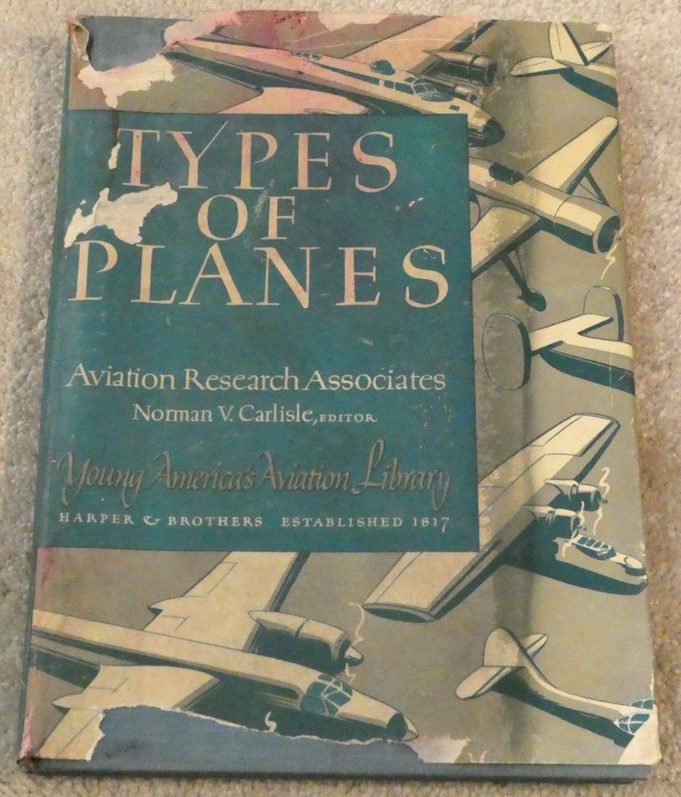 Types of Planes Hardcover DJ Book Aviation Research Assoc 1943 First Edition