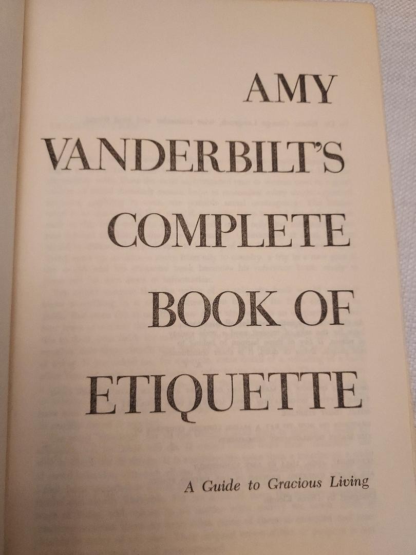 Amy Vanderbilt’s Complete Book Of Etiquette 1954 Hardcover, Interesting!