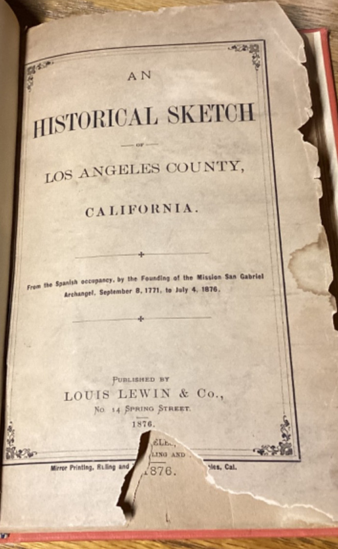 1876 An Historical Sketches Of Los Angeles County, California – J.J. Warner