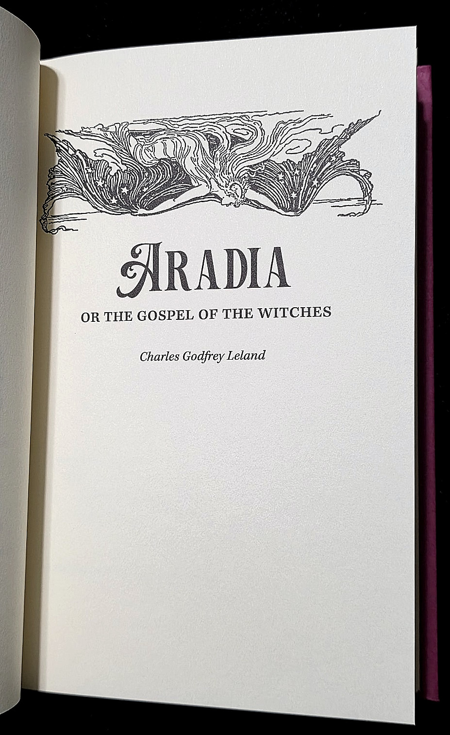 Aradia, or the Gospel of the Witches~Charles Godfrey Leland~ Black Letter Press